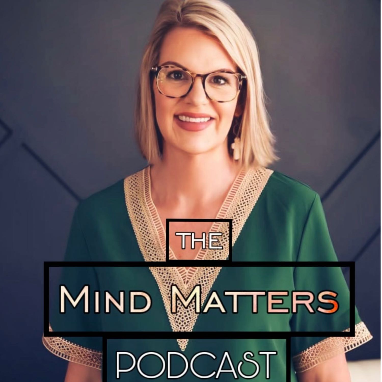 The Mind Matters: Conversations with Anna-Psych NP podcast artwork