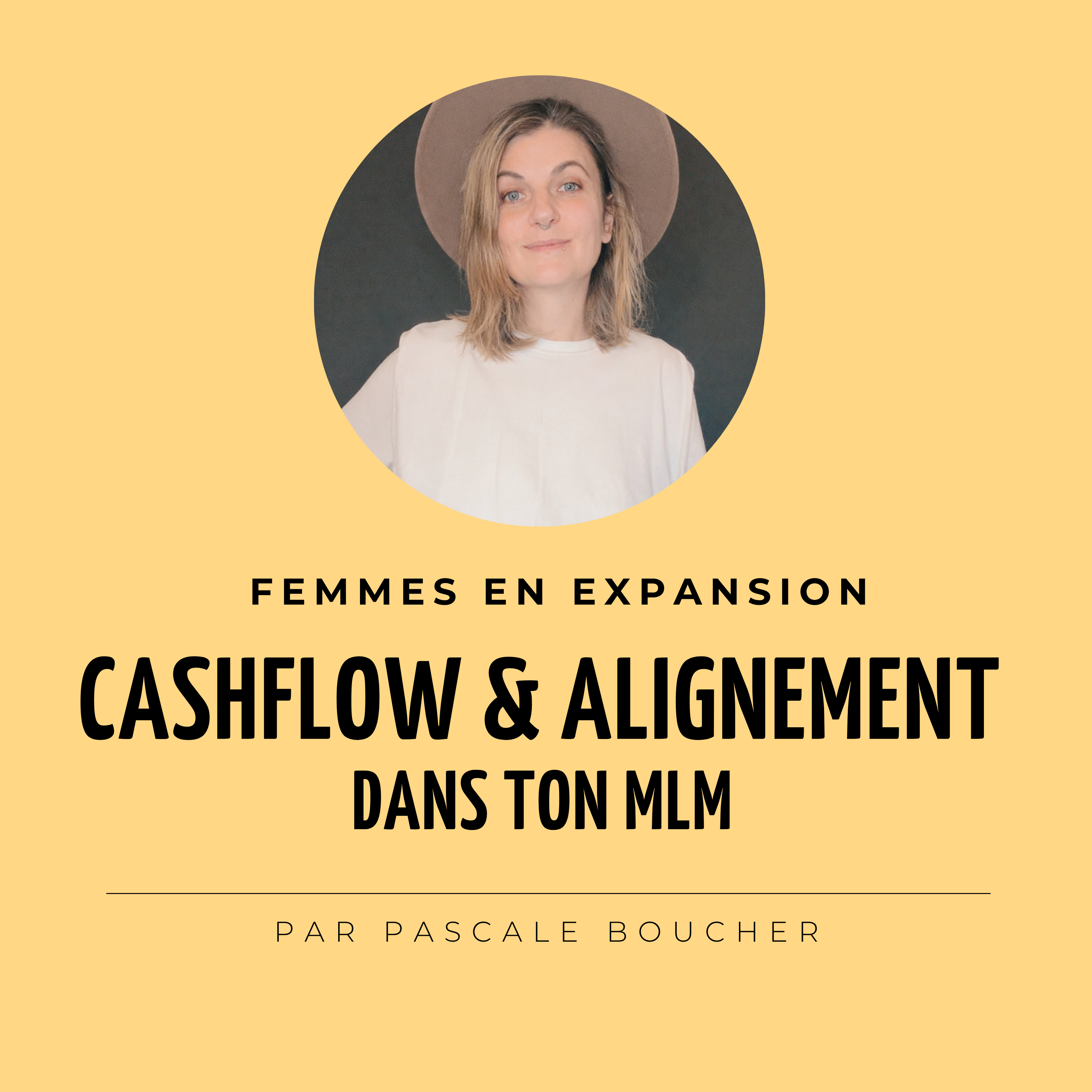 Cashflow et alignement dans ton MLM