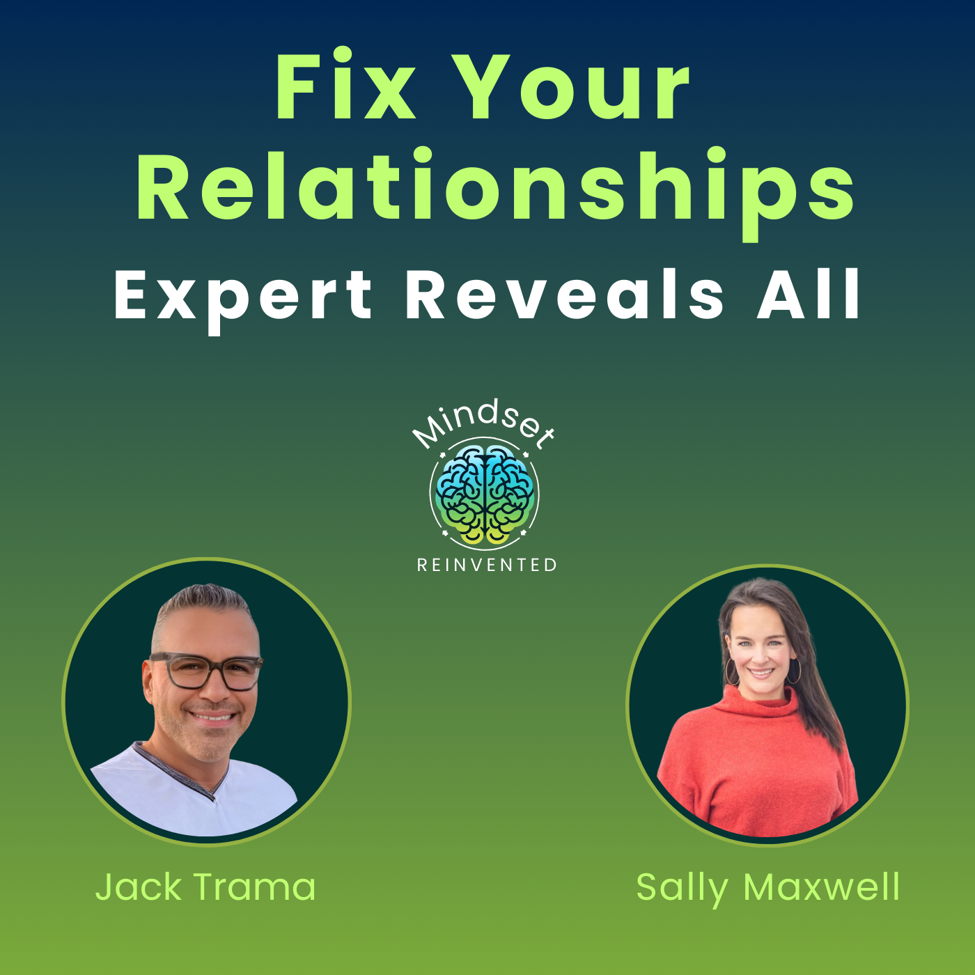 Ep12: Fix Your Love Life: Expert Sally Maxwell Answers to Your Relationship Questions | Mindset Reinvented