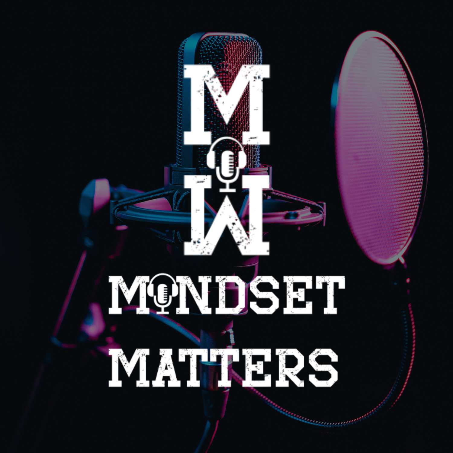 MINDSET MATTERS