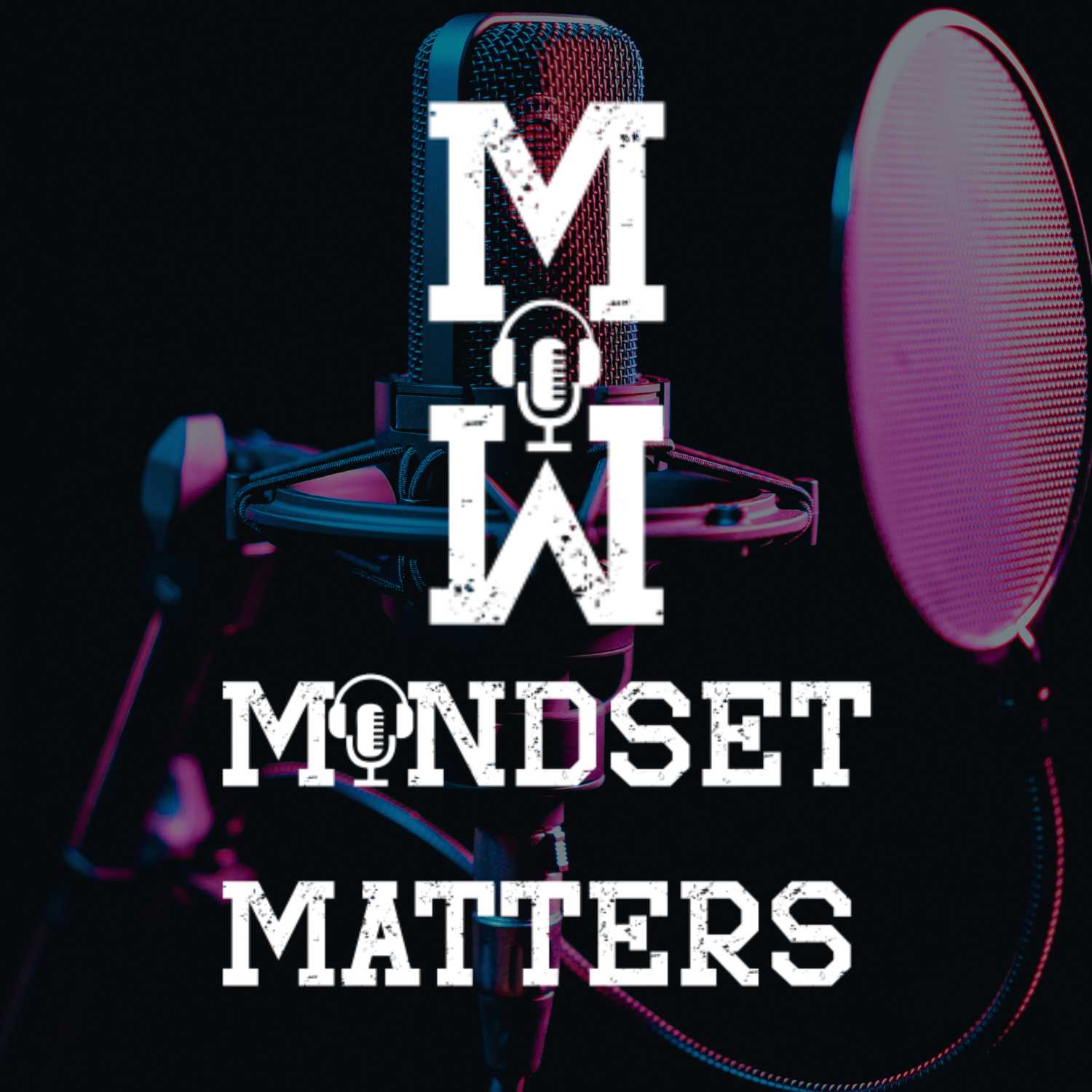 MINDSET MATTERS
