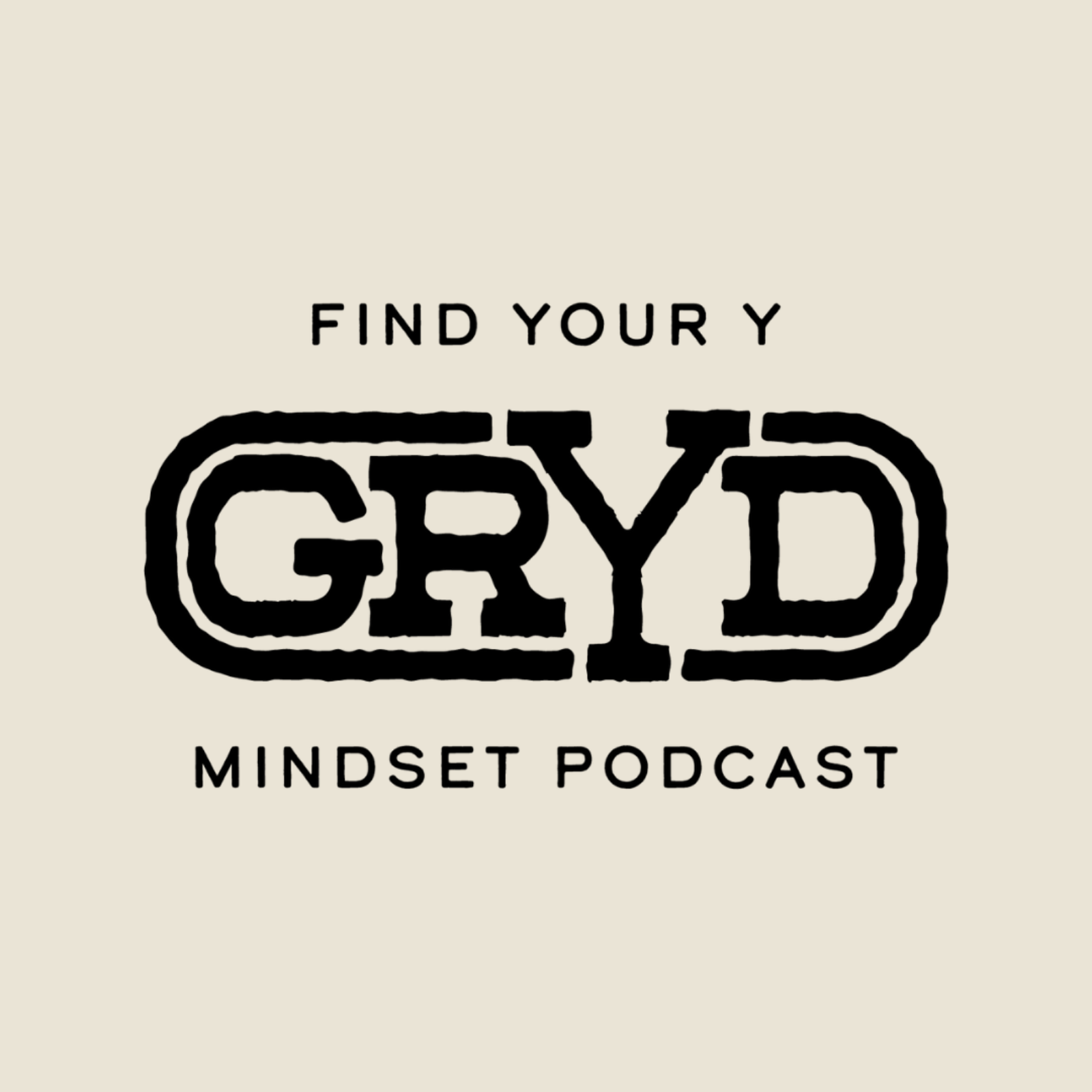 Find Your Y: Your Why Is Not What You Do, It's Who You Are episode artwork