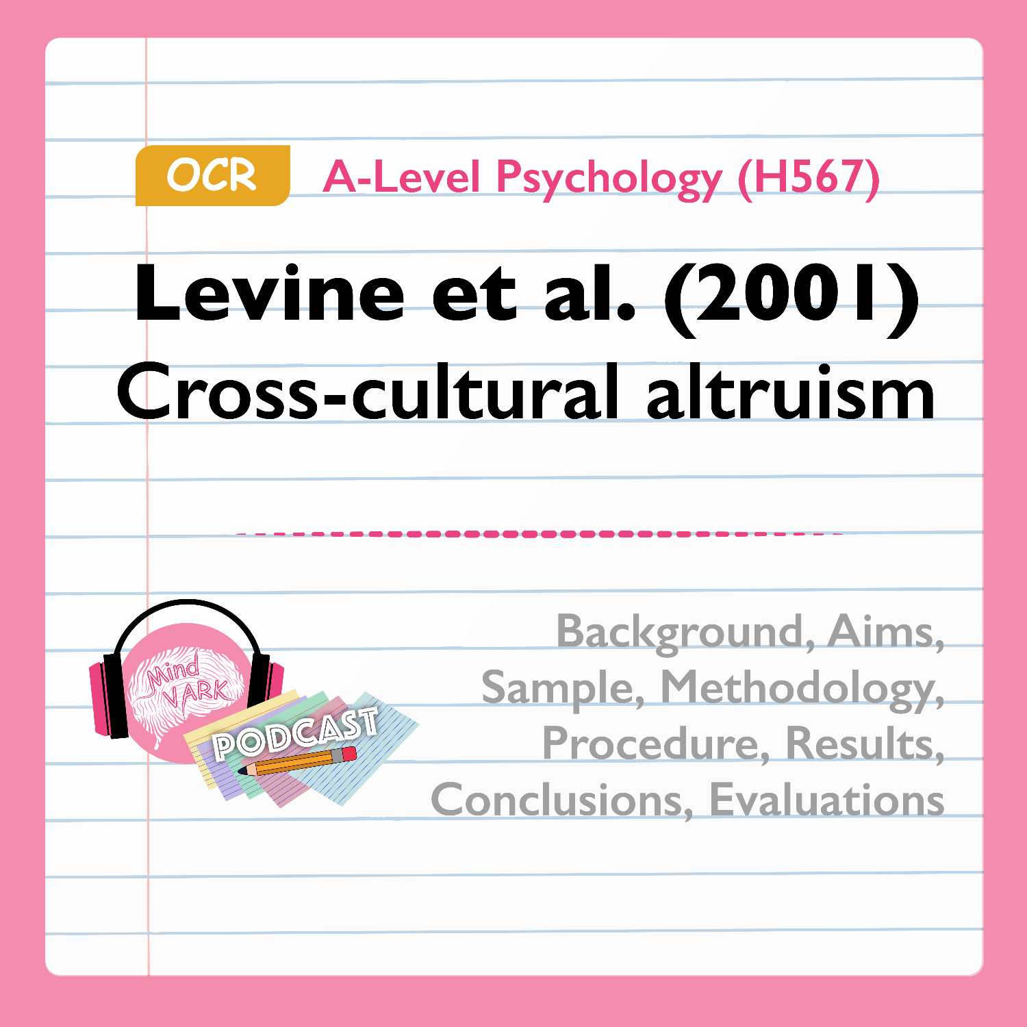 Levine et al. (2001) Cross-cultural altruism | OCR A-Level Psychology (H567)