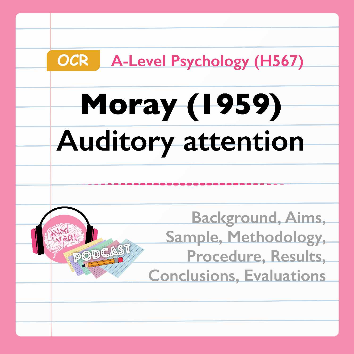 Moray (1959) Auditory attention | OCR A-Level Psychology (H567)