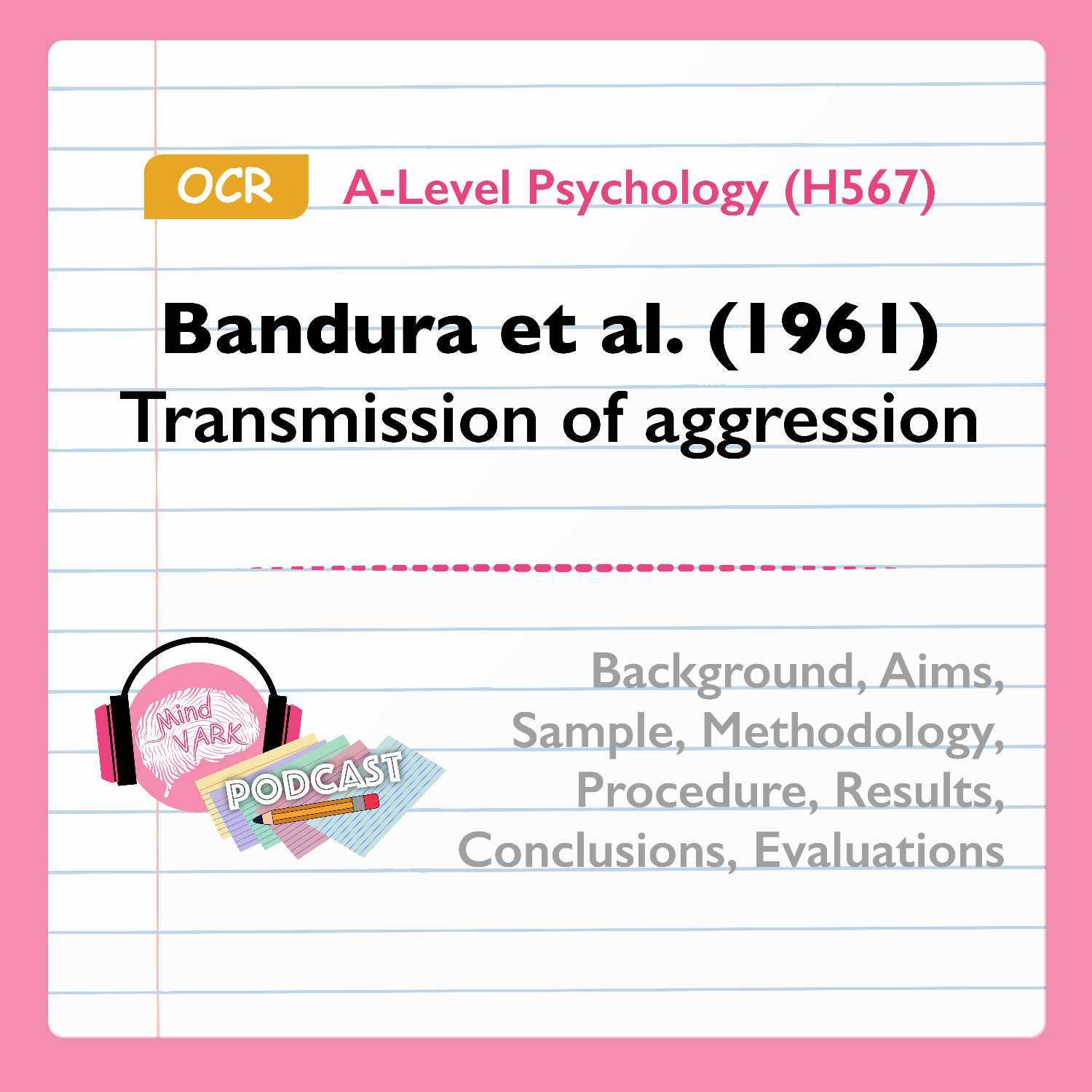 Bandura et al. (1961) Transmission of aggression | OCR A-Level Psychology (H567)