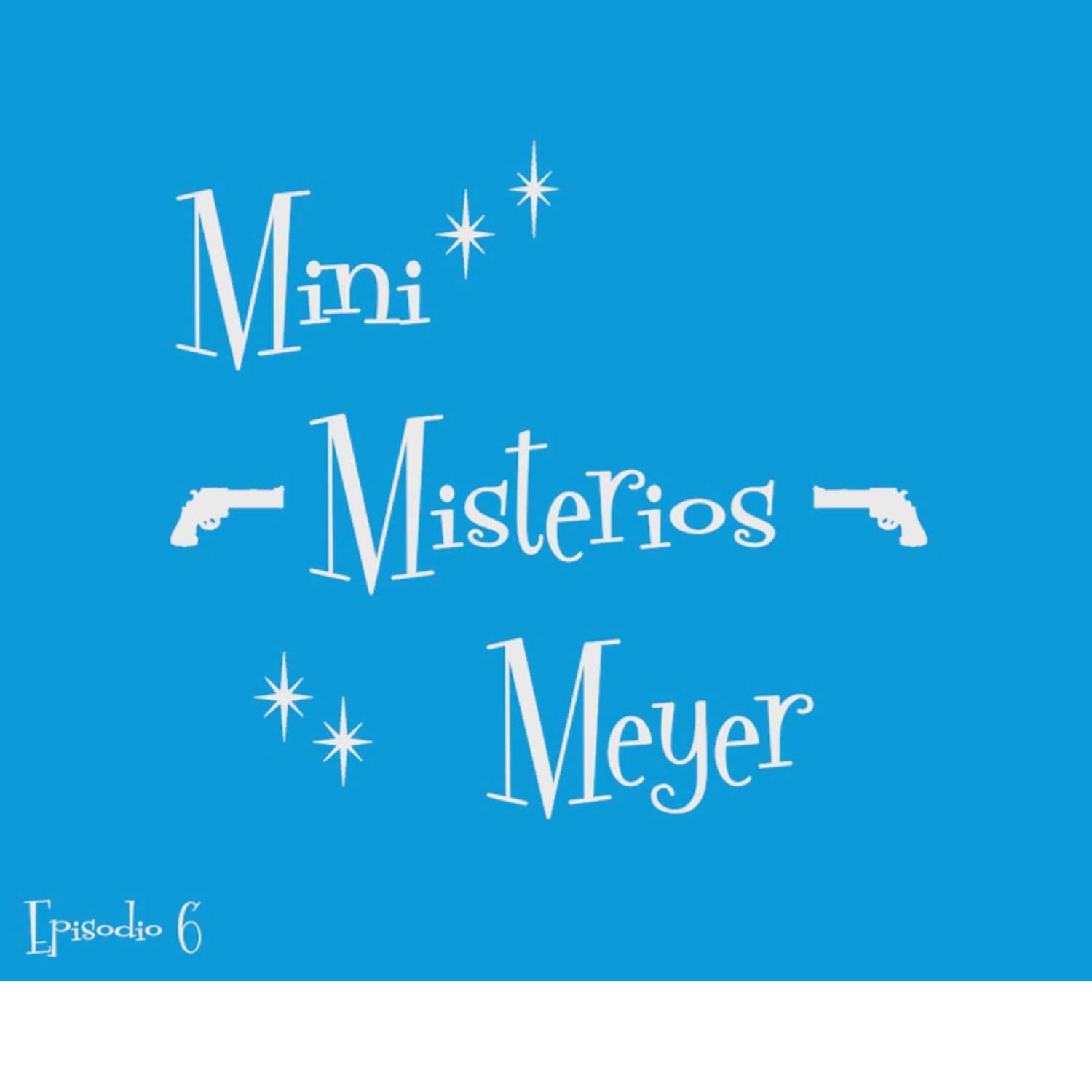 Mini Misterios Meyer