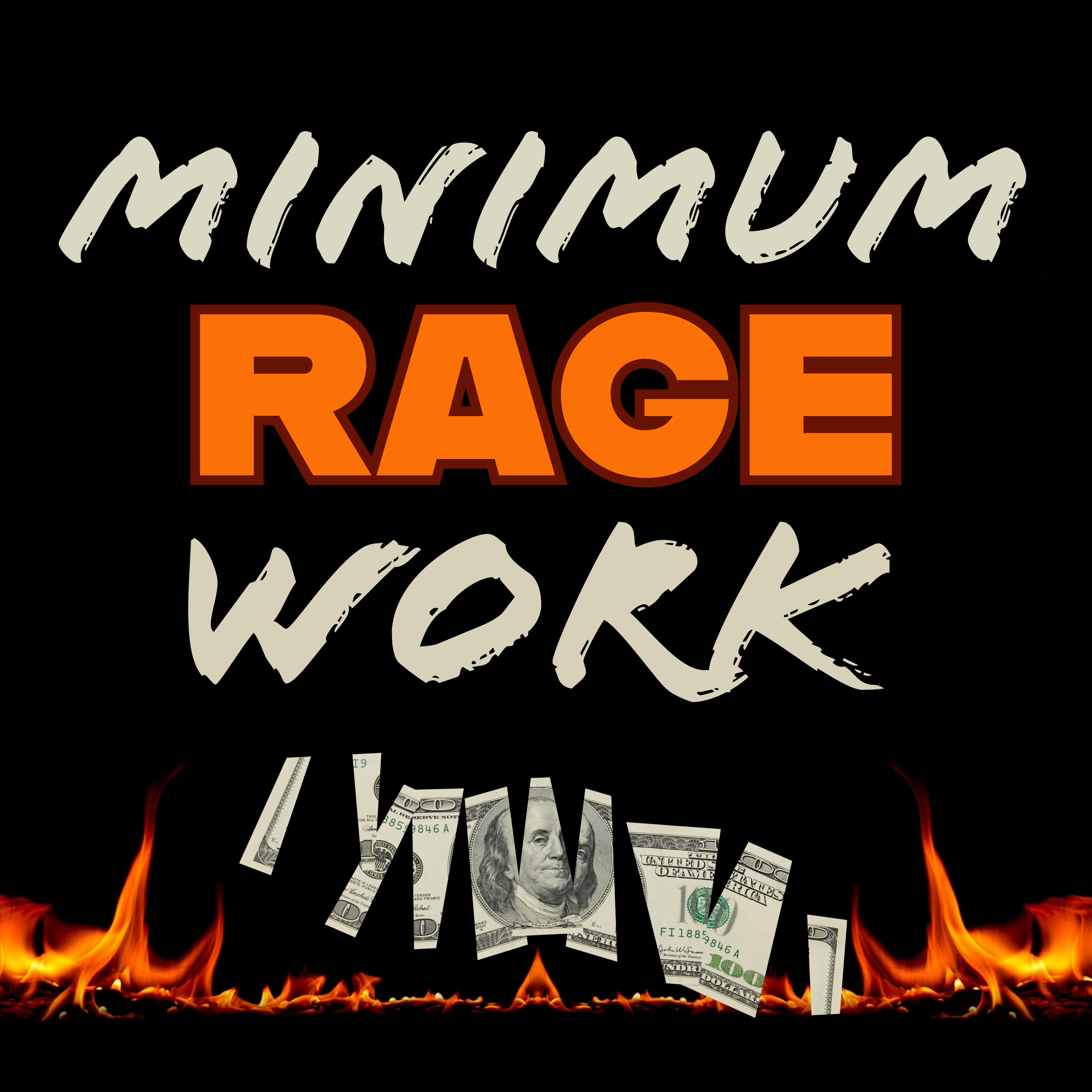 Minimum Rage Work