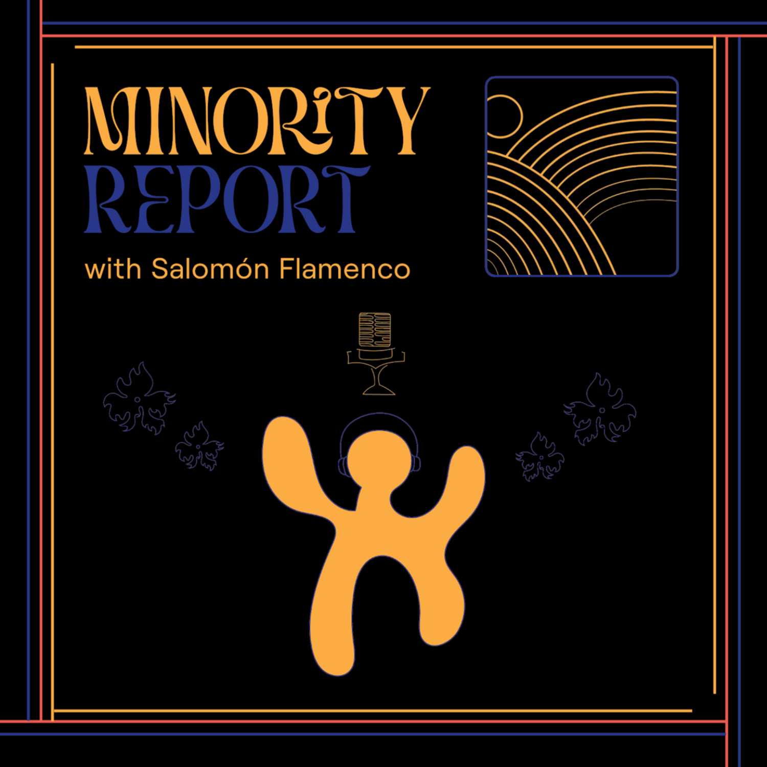 Minority Report with Salomón Flamenco