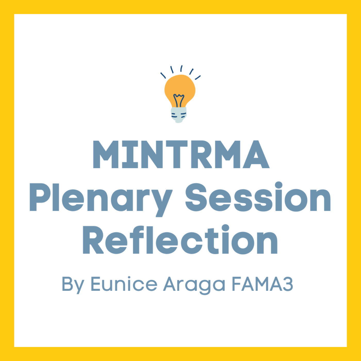 MINTRMA Plenary Session Reflection | Eunice Araga FAMA3