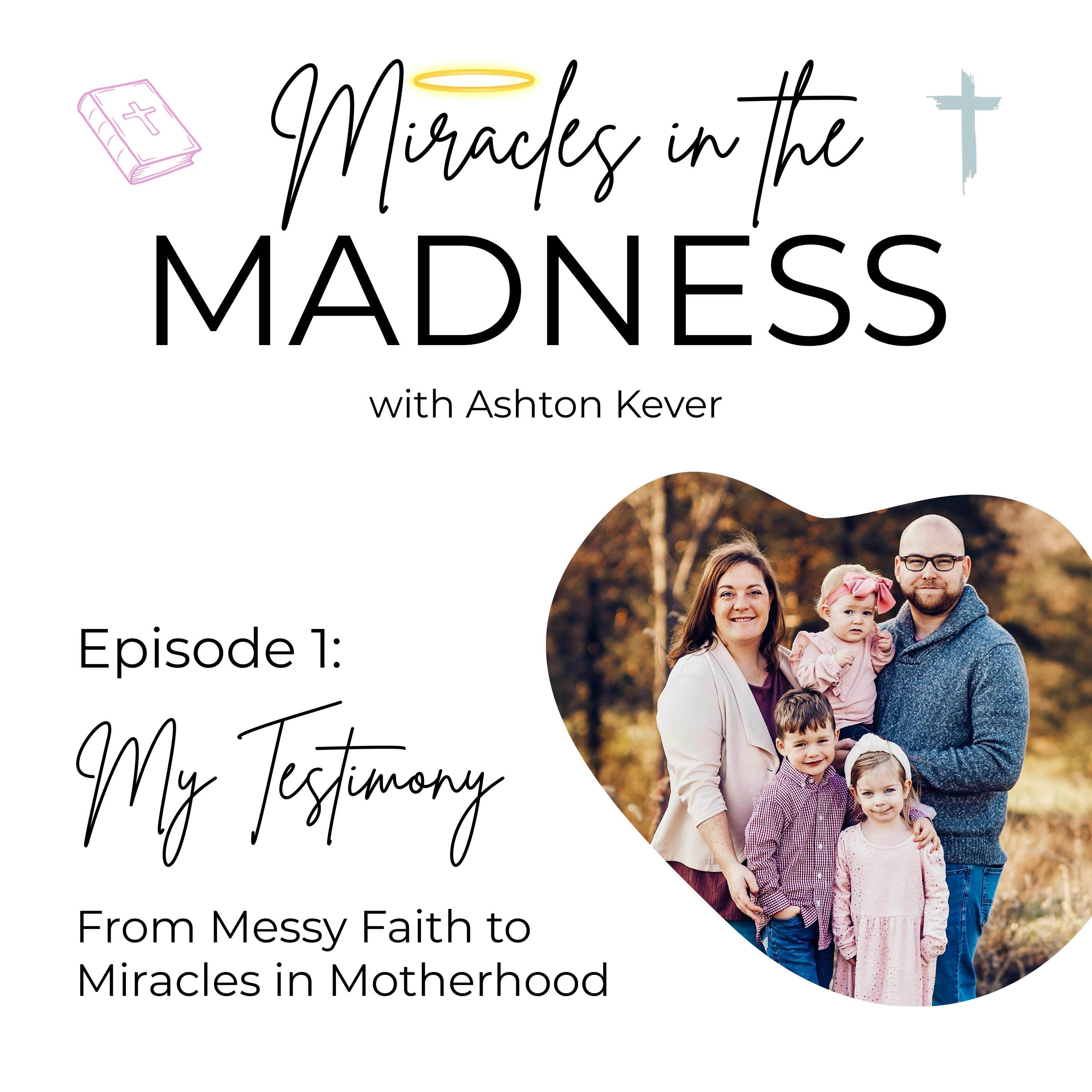 My Testimony: From Messy Faith to Miracles in Motherhood episode artwork
