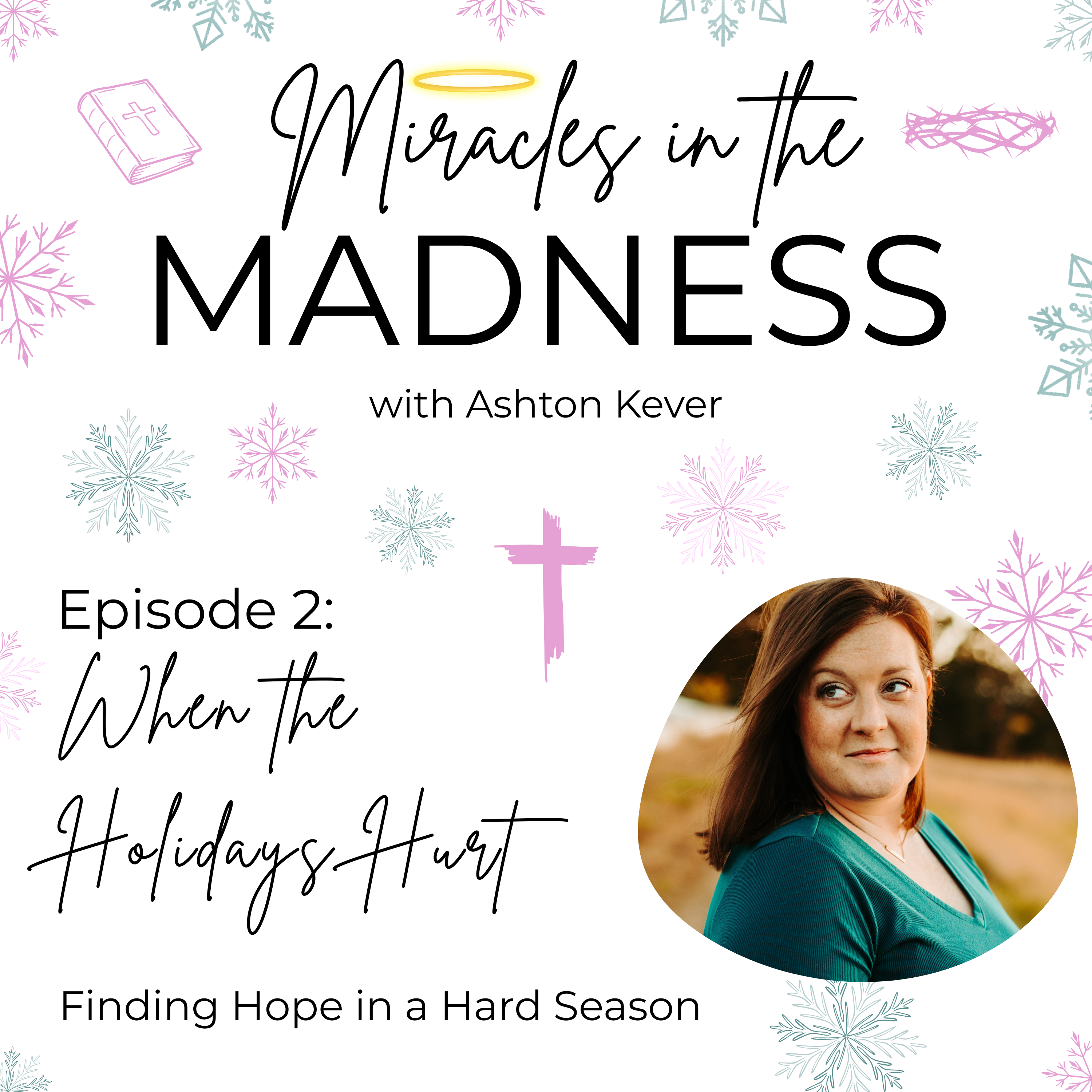 When the Holidays Hurt: Finding Hope in a Hard Season episode artwork