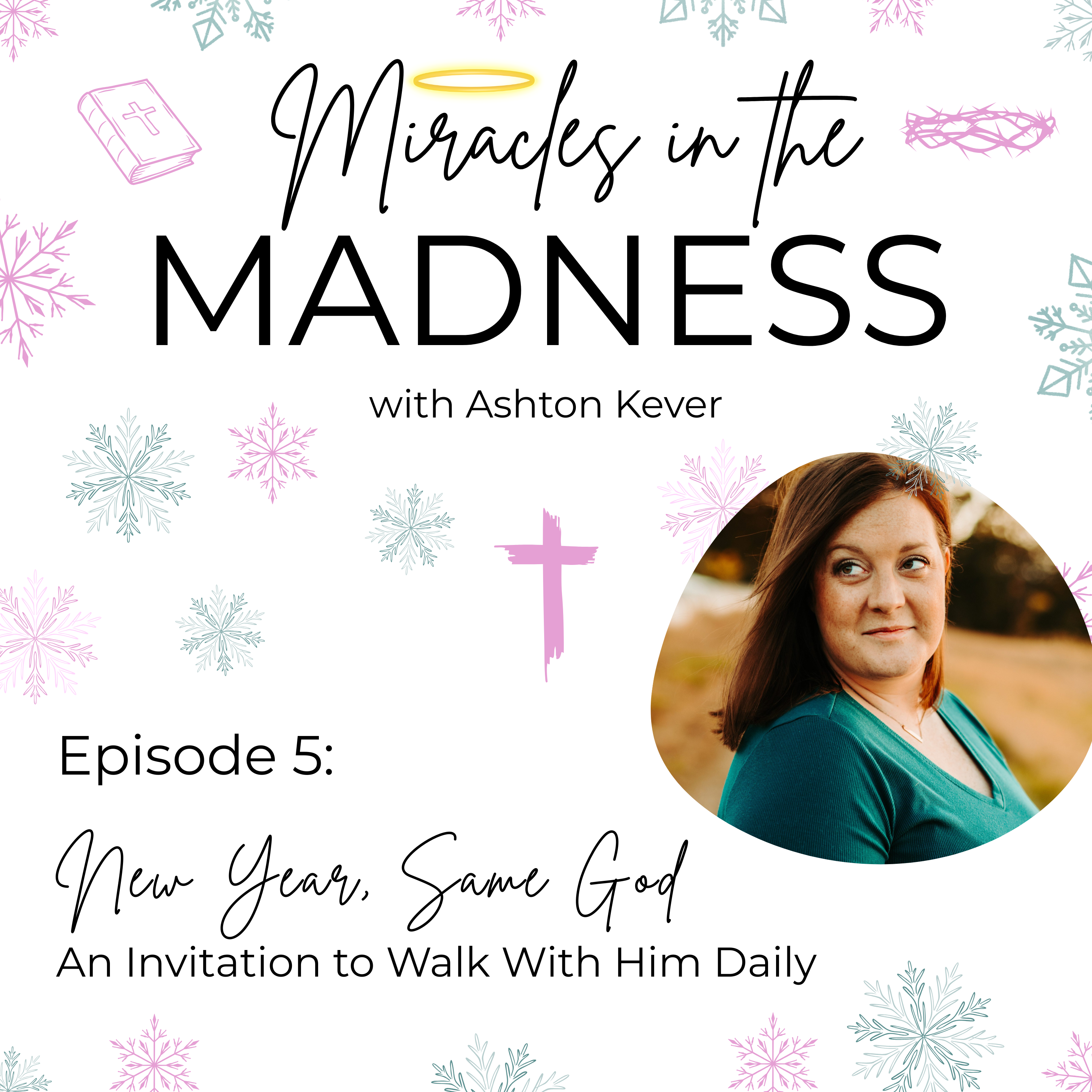 New Year, Same God: An Invitation to Walk With Him Daily episode artwork