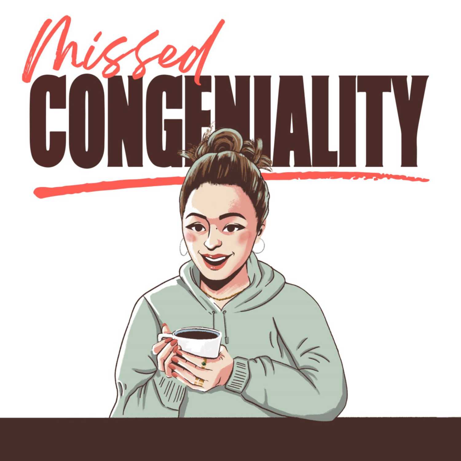 Missed Congeniality