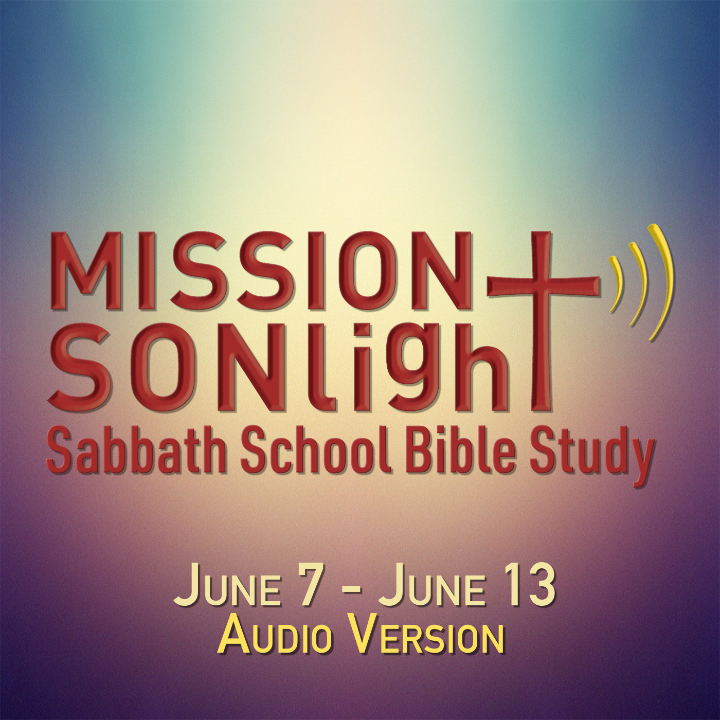 June 7 - June 13 MS Sabbath School Bible Study Q2 2025 Week 11 episode artwork