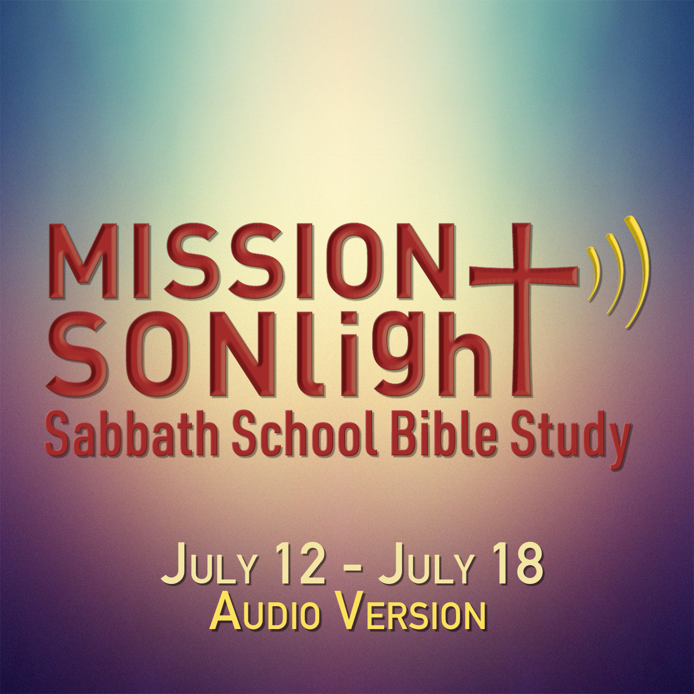 July 12 - July 18 MS Sabbath School Bible Study Q3 2025 Week 3 episode artwork