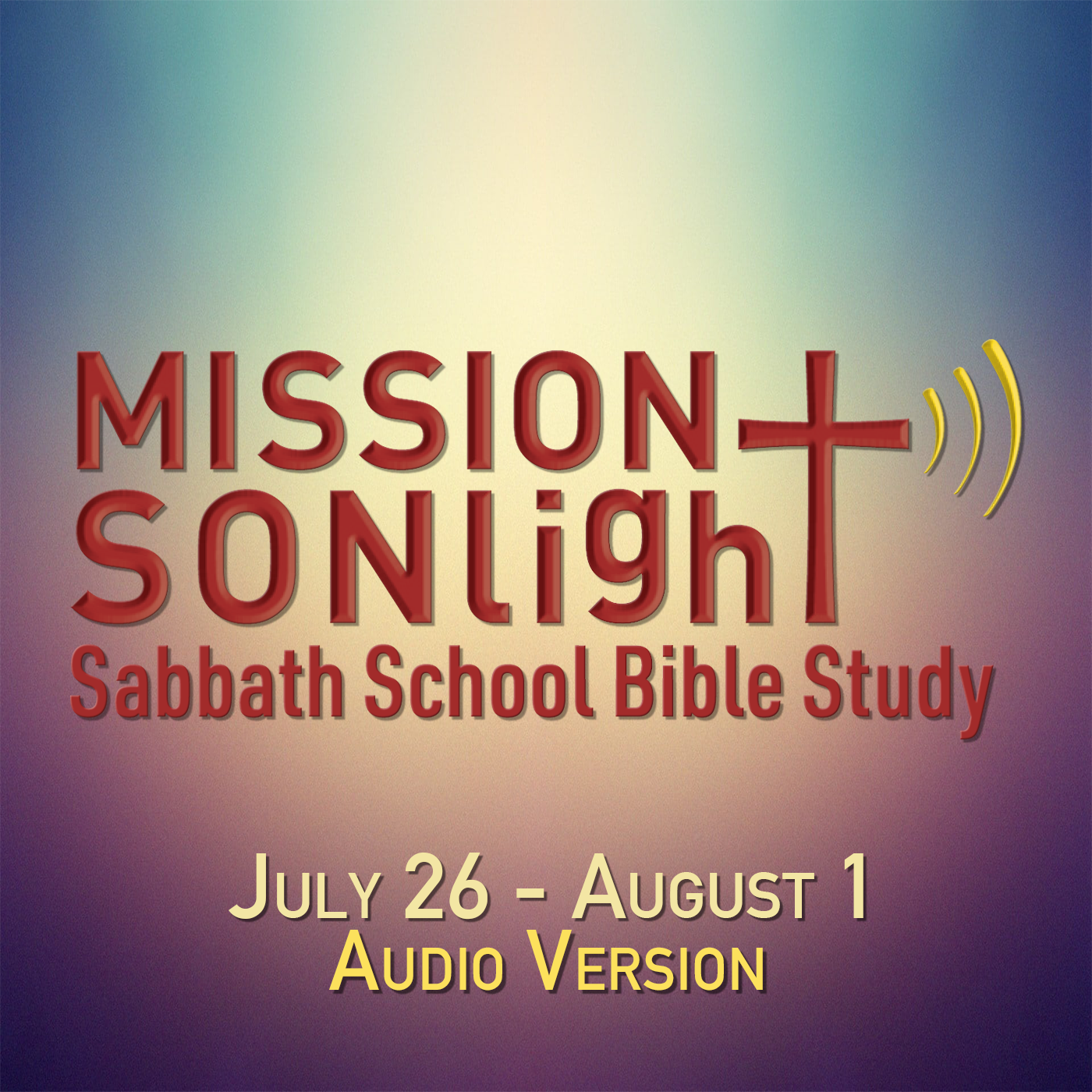 July 26 - August 1 MS Sabbath School Bible Study Q3 2025 Week 5 episode artwork