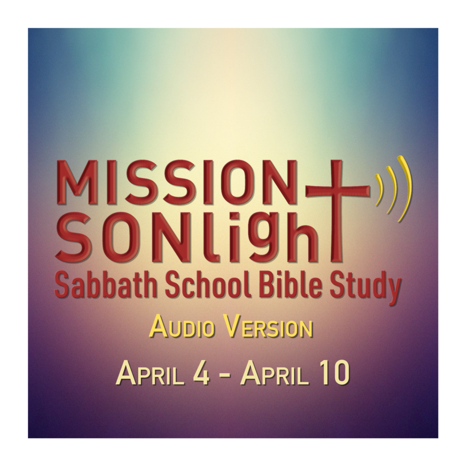 April 4 - April 10 MS Sabbath School Bible Study Q2 2026 Week 2 episode artwork