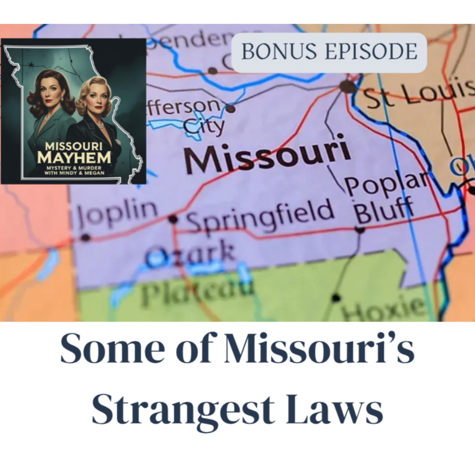 BONUS Episode - Strange & Crazy Laws in Missouri - Part One episode artwork