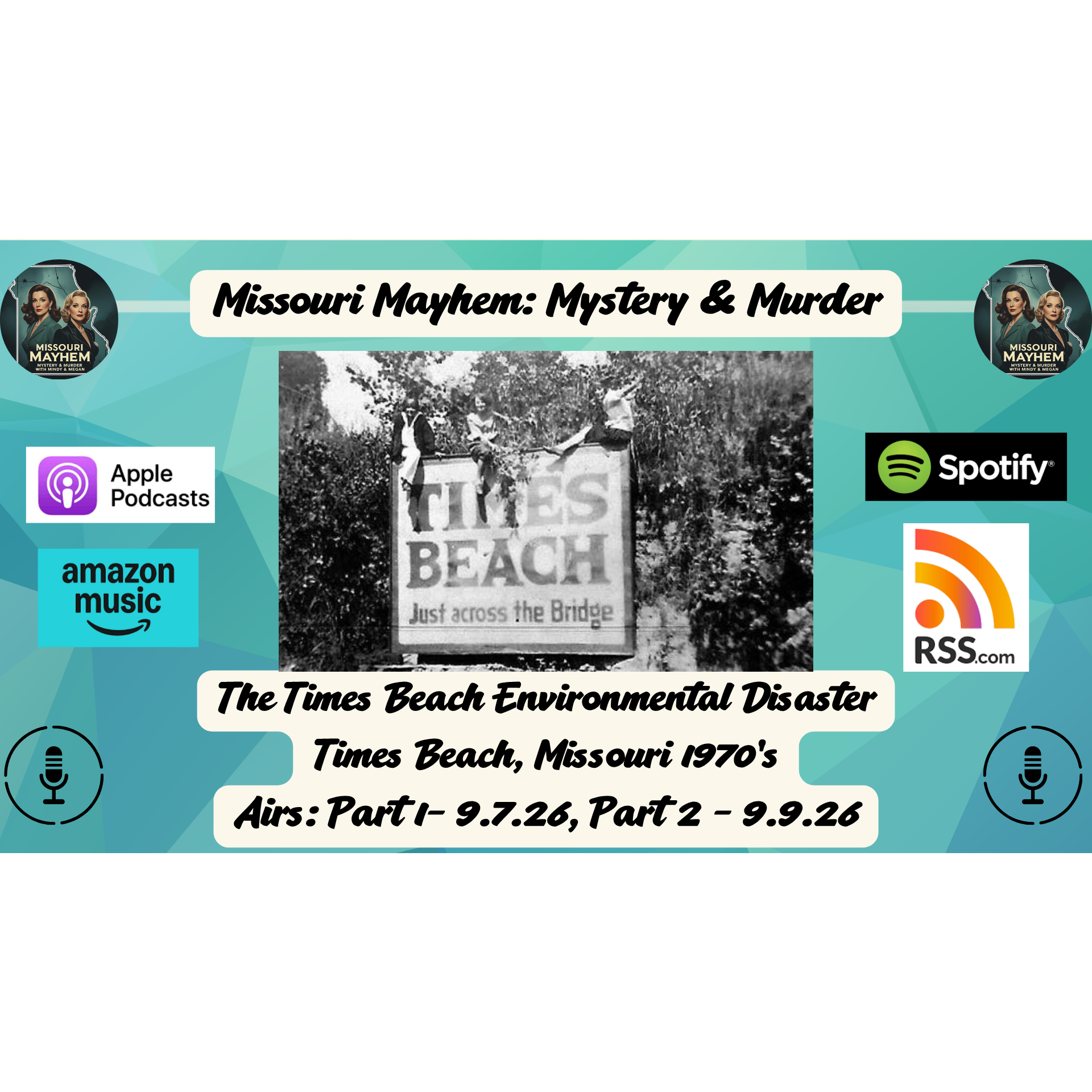 PART ONE: The Times Beach Environmental Disaster - Times Beach, Missouri 1970's episode artwork