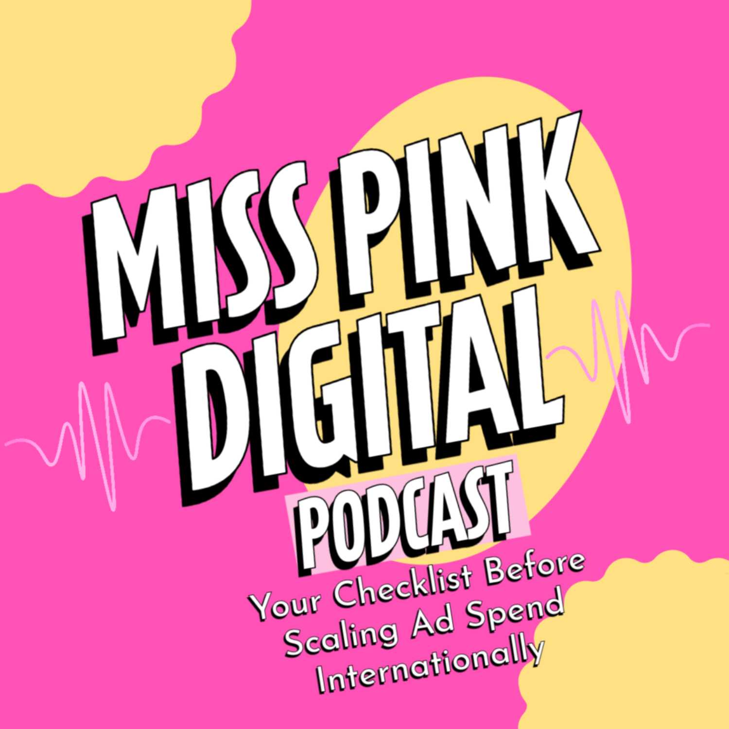 S2 E1: Your Checklist Before Scaling Ad Spend Internationally episode artwork