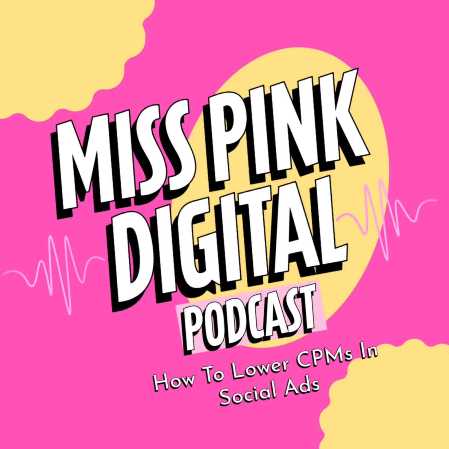 S2 E5: How To Lower CPMs In Social Ads episode artwork