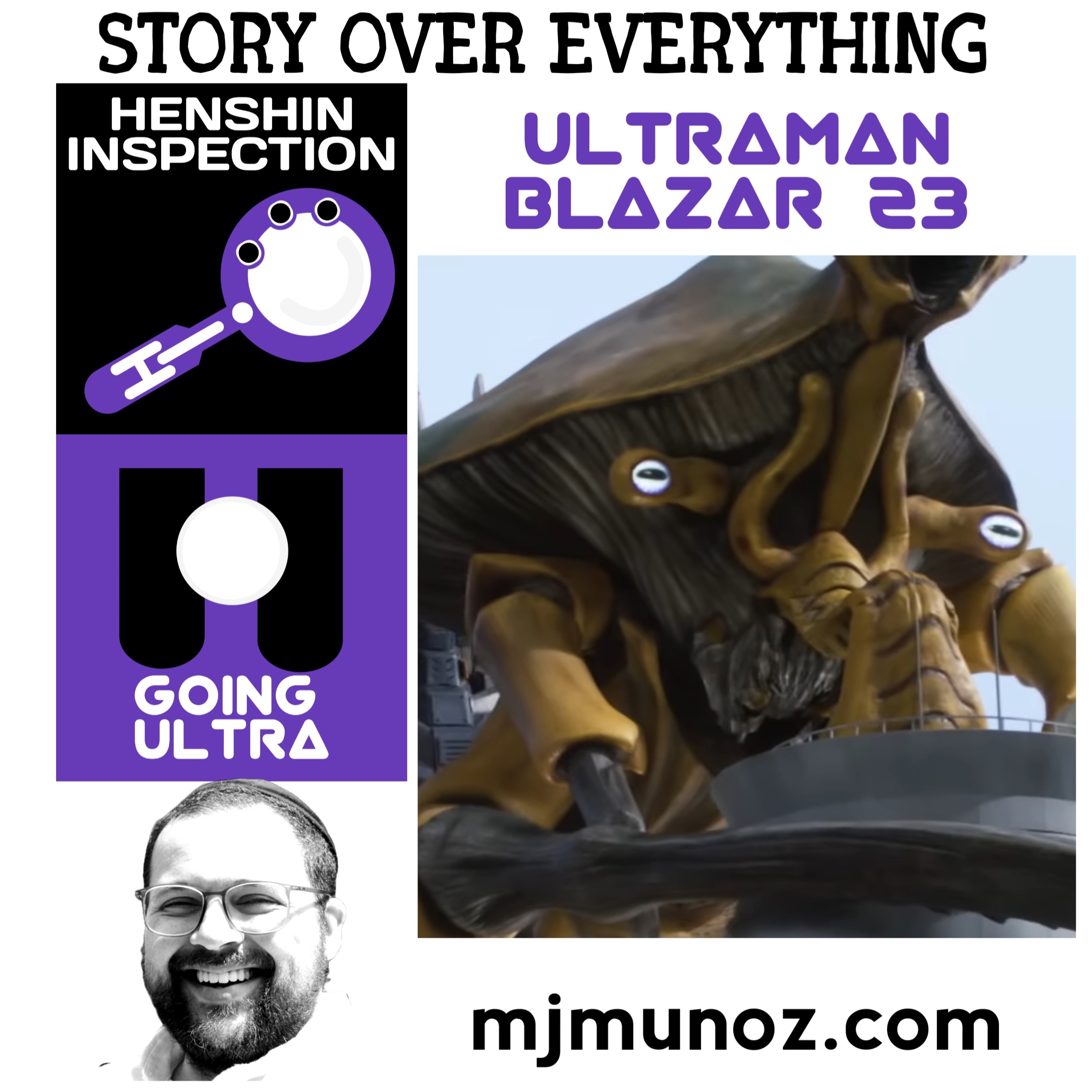 Going Ultra - Presented by Henshin Inspection