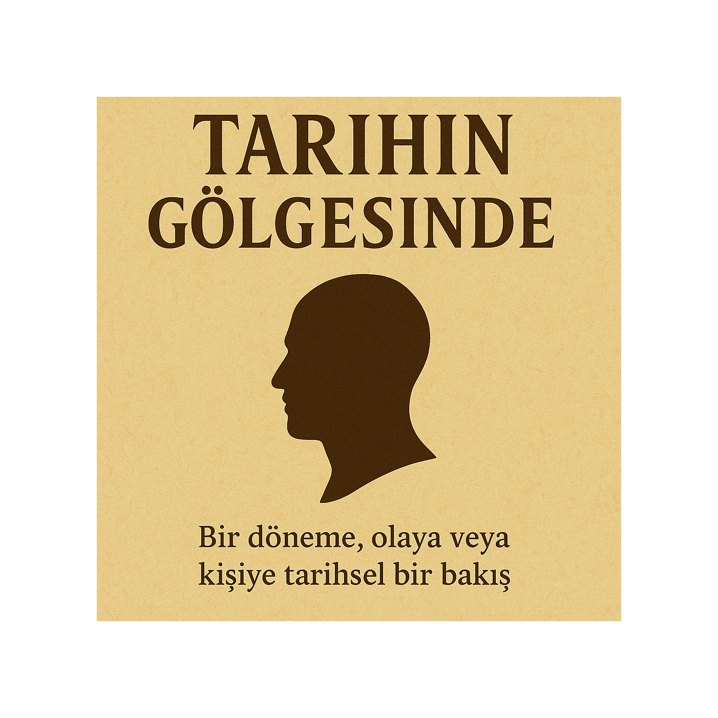 Tarihin gölgesinde