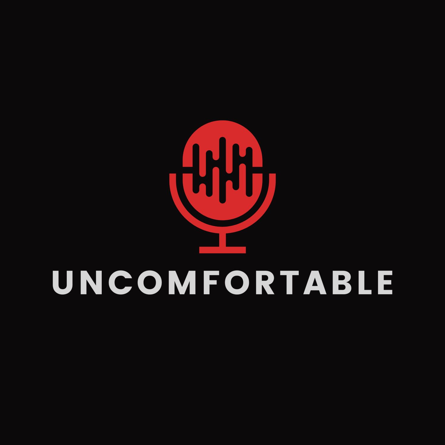 Uncomfortable