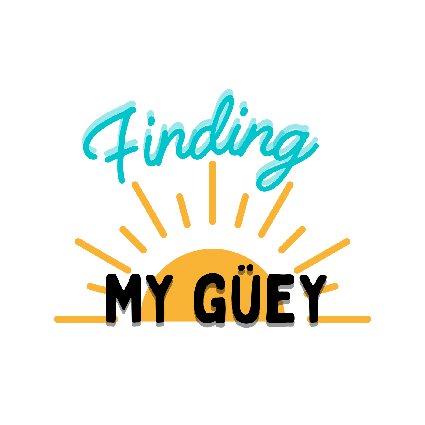 Finding My Güey