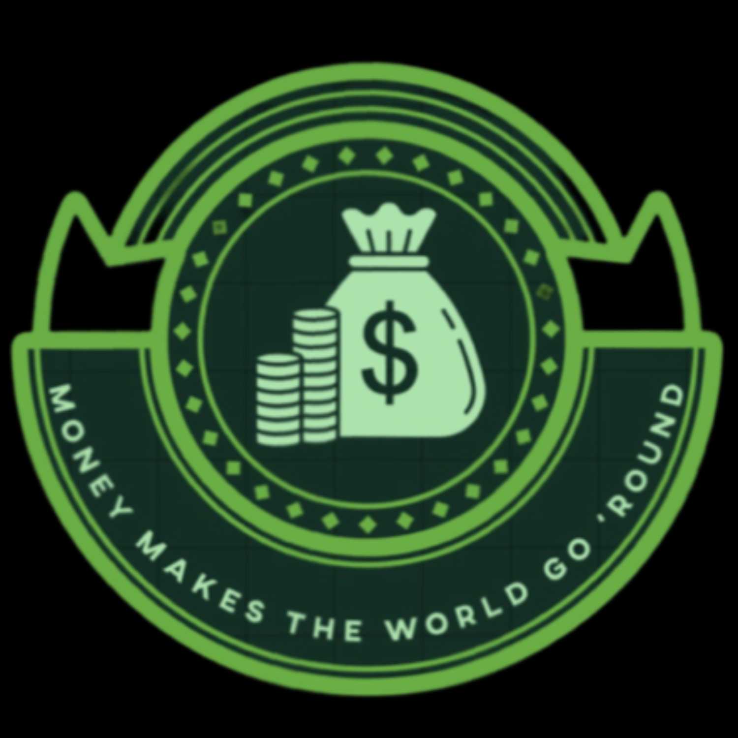 Money Makes The World Go 'Round podcast artwork