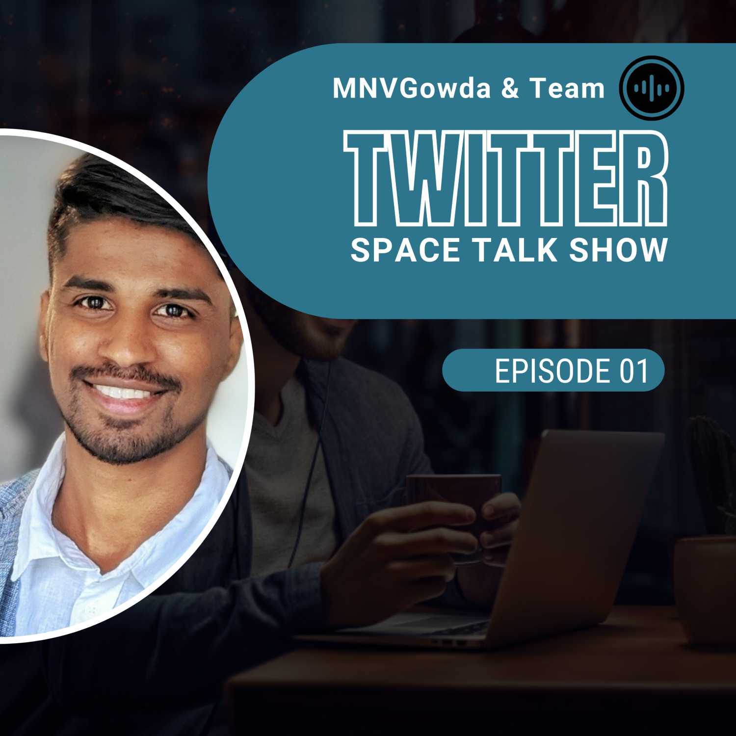 MNV Gowda Twitter Space Podcast