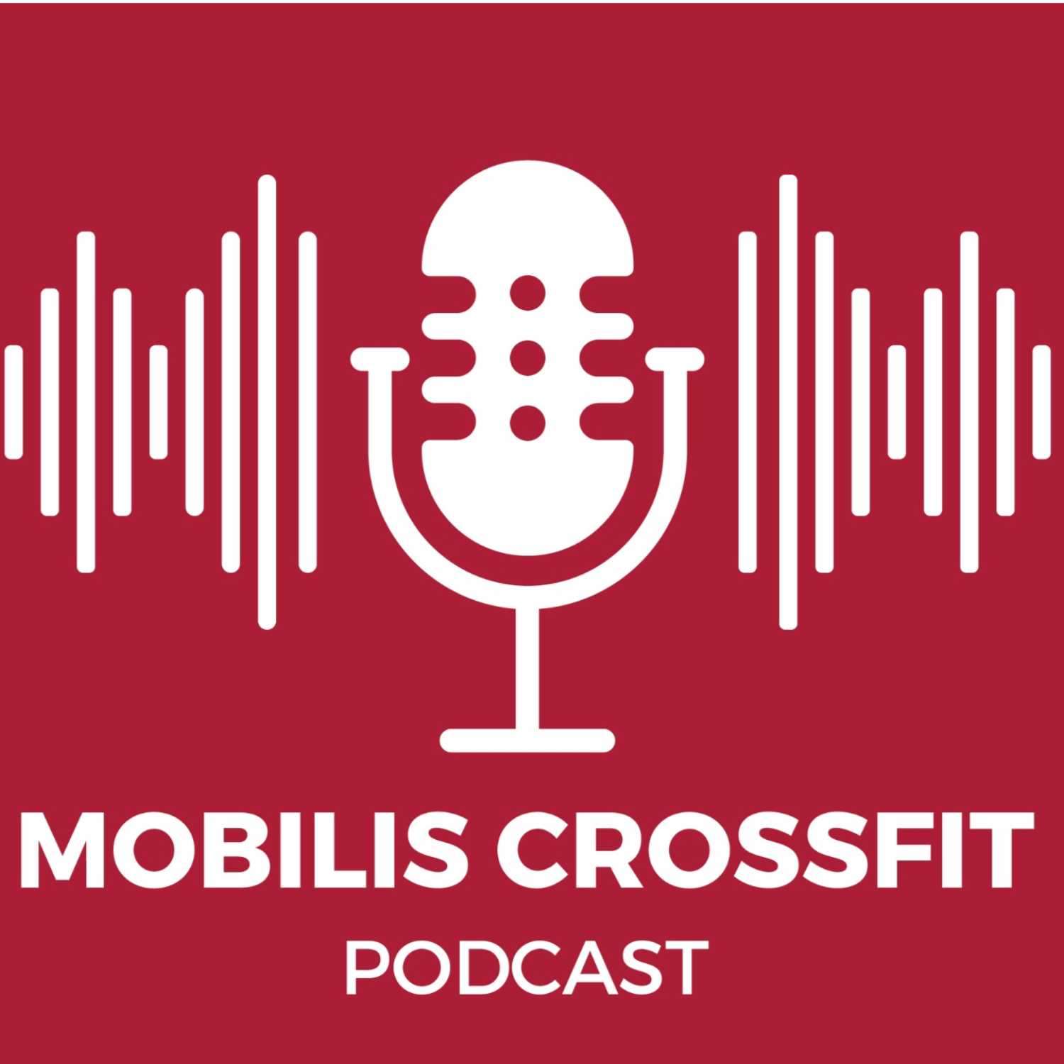 Mobilis Crossfit Podcast