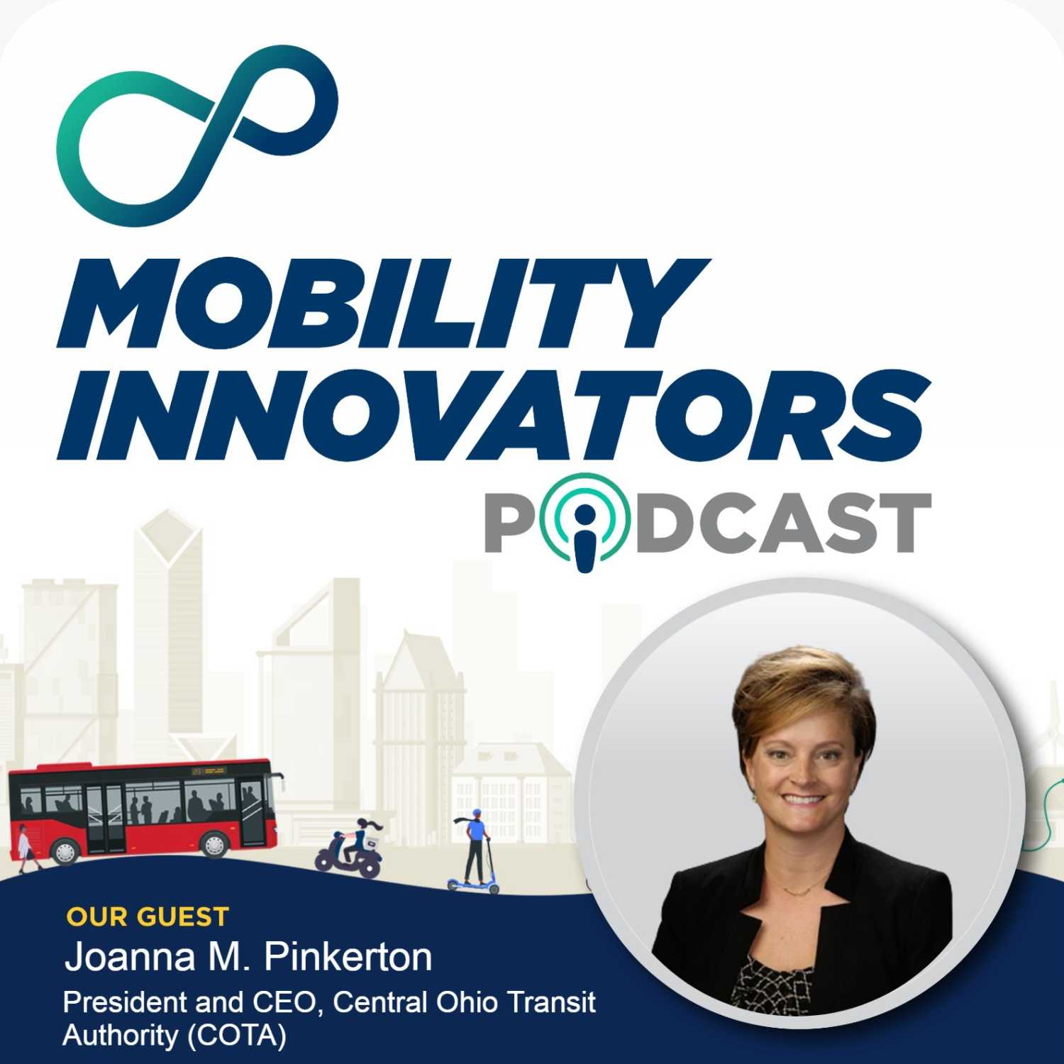 Moving Every Life Forward: How COTA is enhancing Transit with Innovation | Joanna Pinkerton Moving Every Life Forward: How COTA is enhancing Transit with Innovation | Joanna Pinkerton