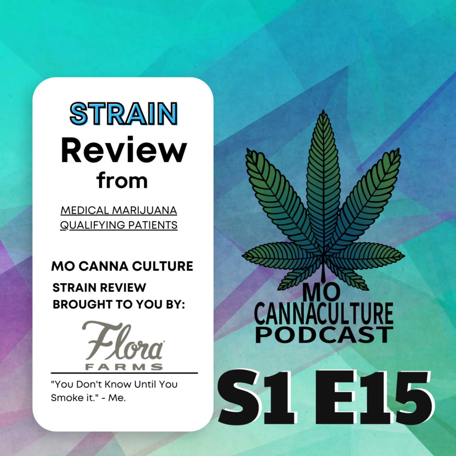 Episode 15: Blue Dream by Flora Farms episode artwork