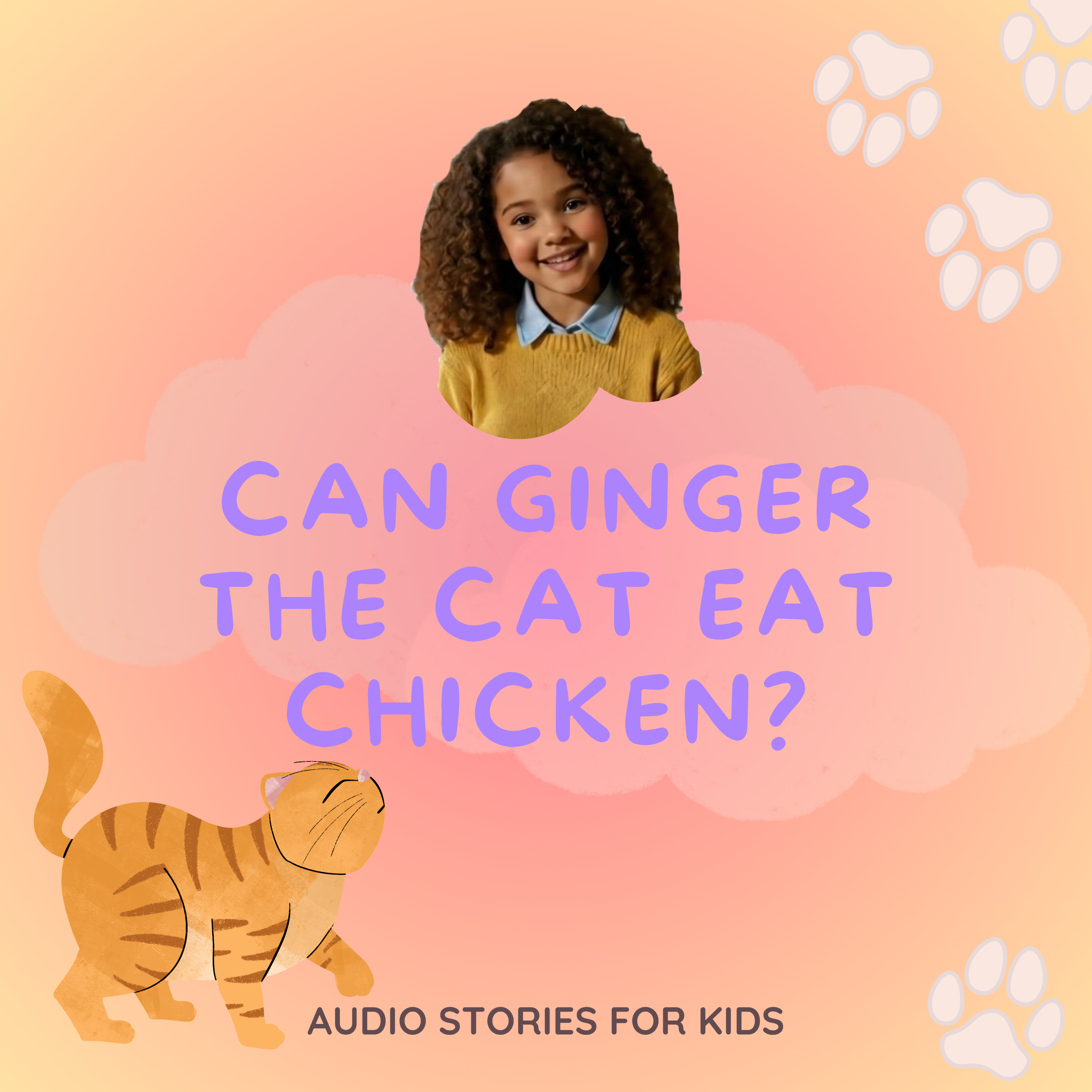 Kids Learn Responsibility 🙀 Can Ginger The Cat Eat Chicken? (English Story for Kids)