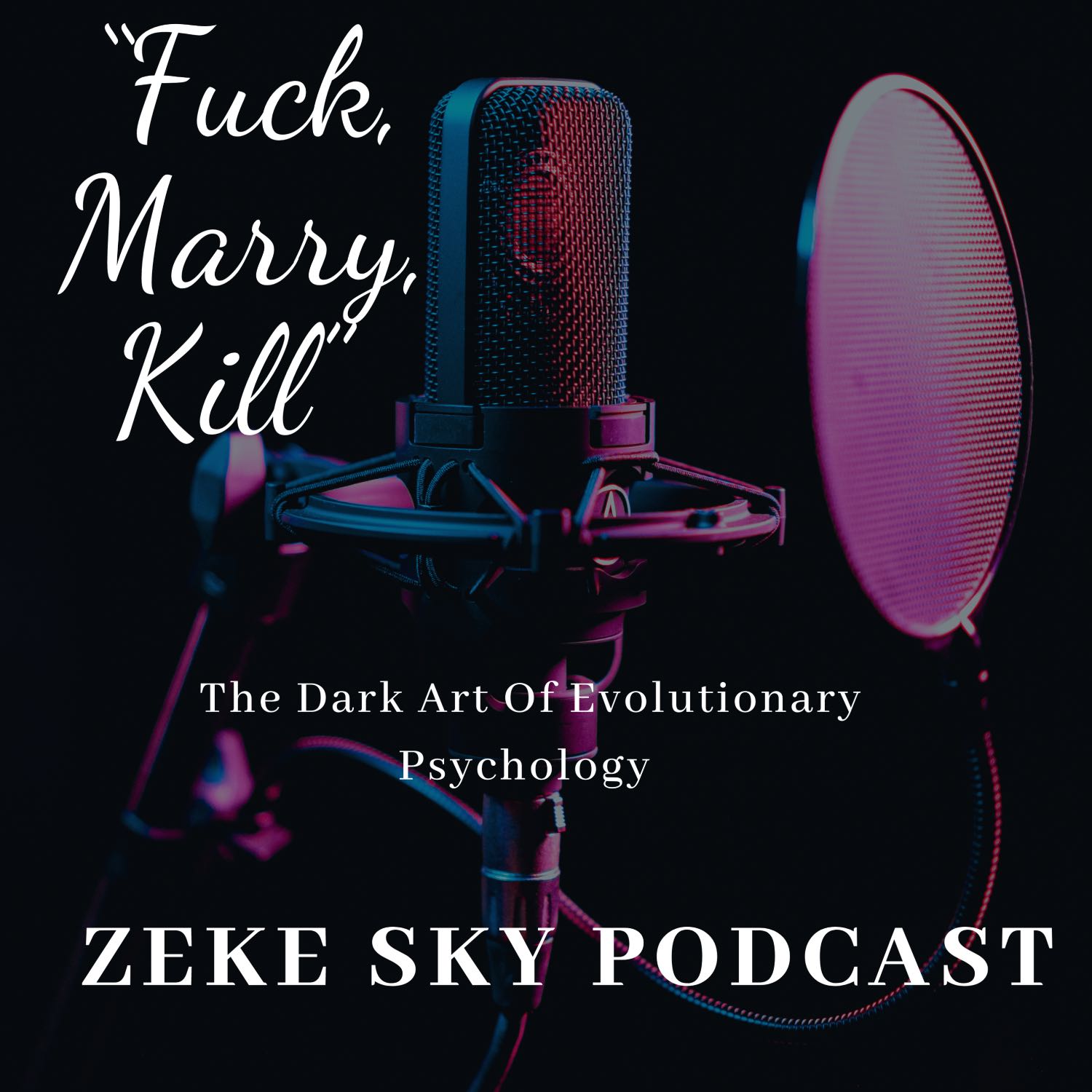 Zeke Sky Podcast