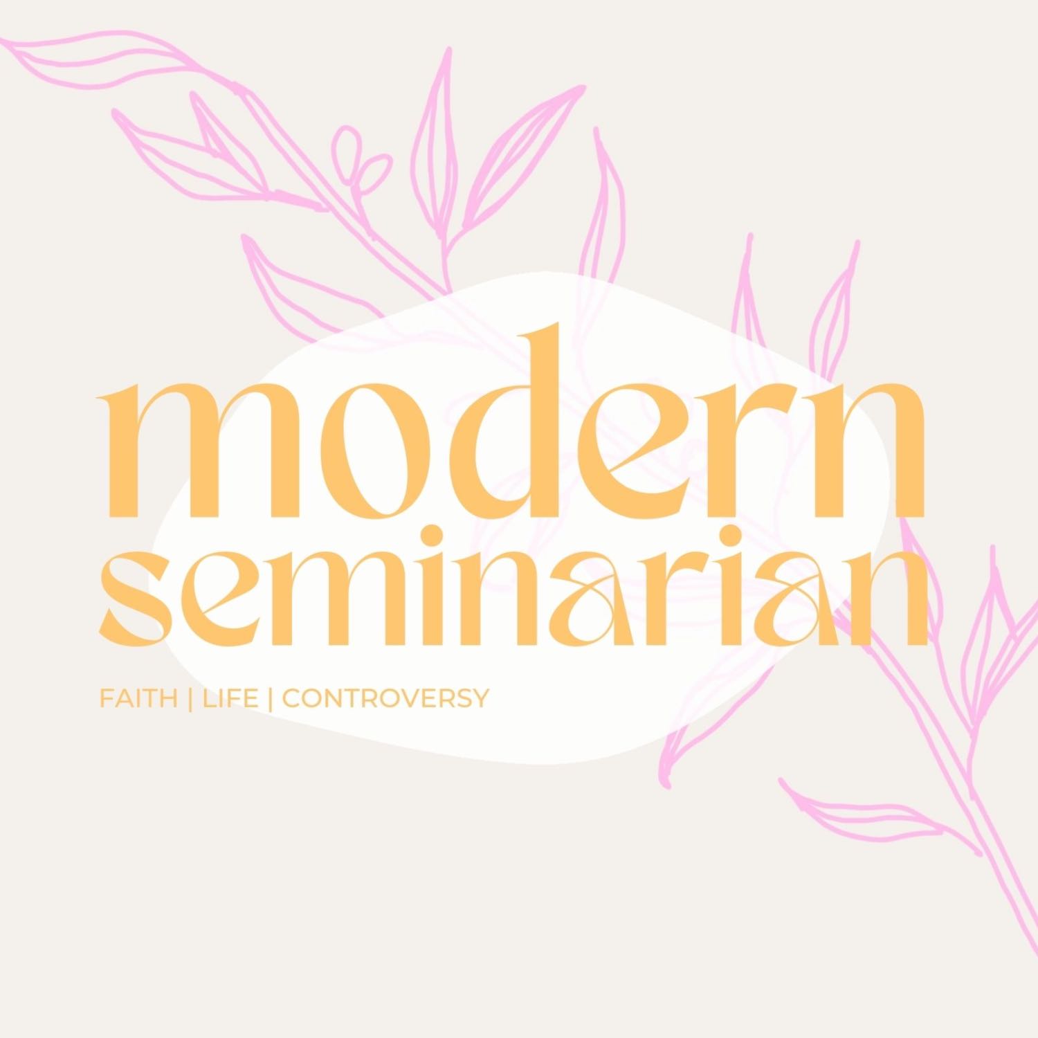 Modern Seminarian