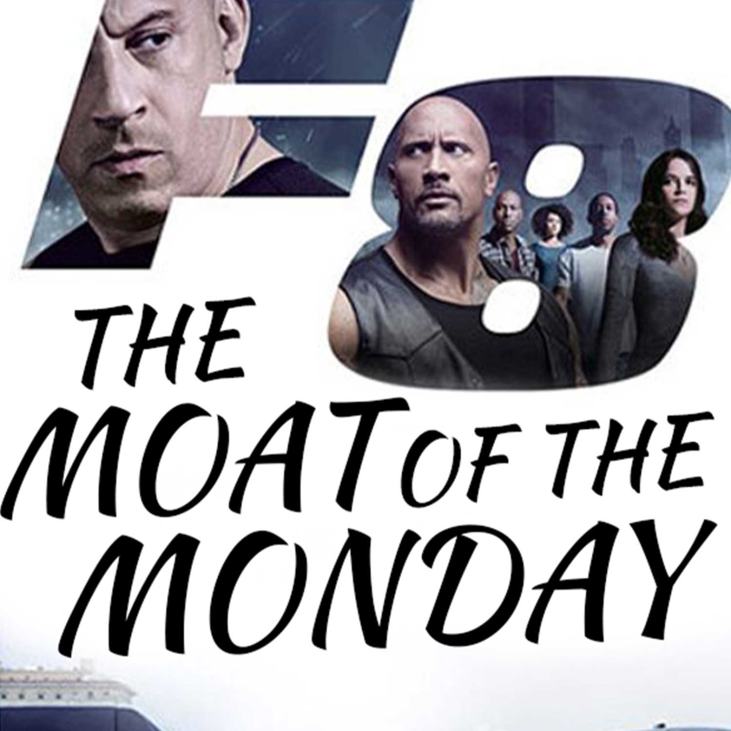 The Moat & The Monday - Spin Off Series | The Fate Of The Furious Movie Review