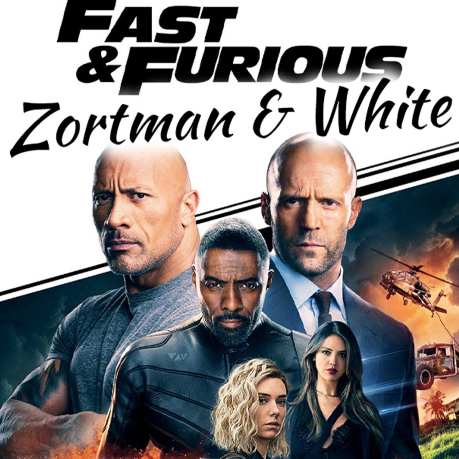 Moist & Monday Presents: Zortman & White - Spin Off Series | Hobbs & Shaw Movie Review