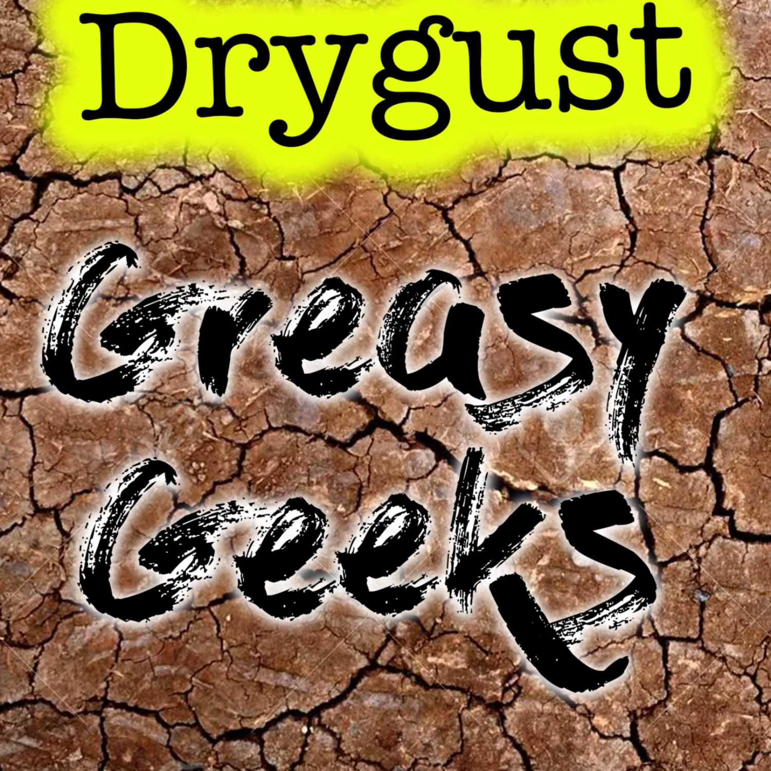 Greasy Geeks | The Moist Monday Podcast Ep. #91