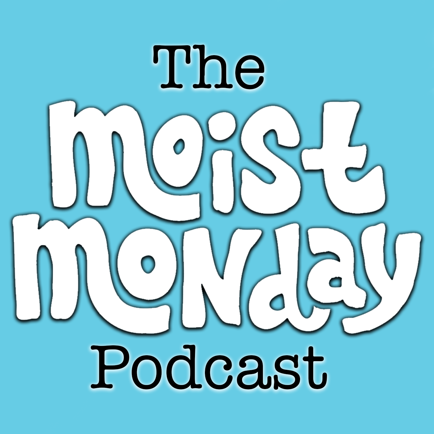 Pimpin' Aint Sexy | The Moist Monday Podcast Ep. #118 w/ Robert Zortman & Jacob White