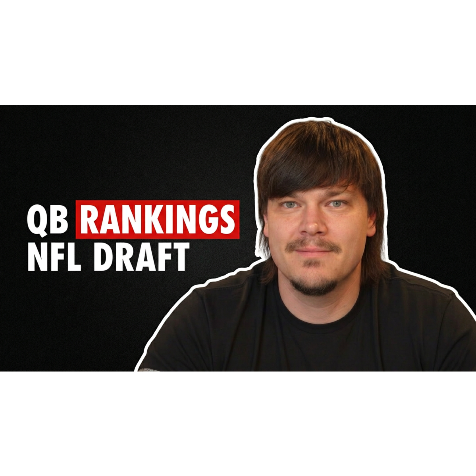 Bonus - NFL Draft QB Rankings