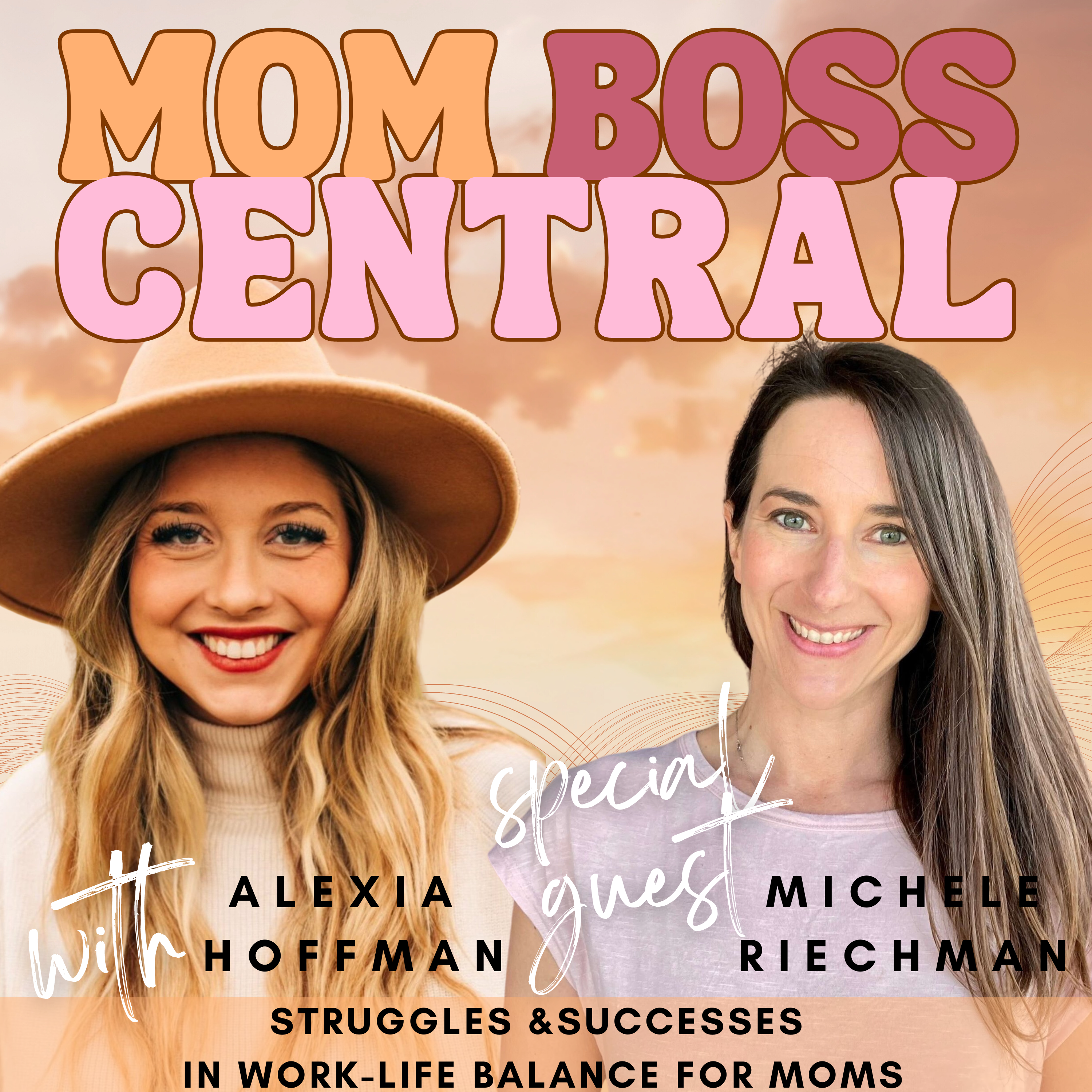 Mom Boss Central: Struggles and Successes in Work-Life Balance for Moms
