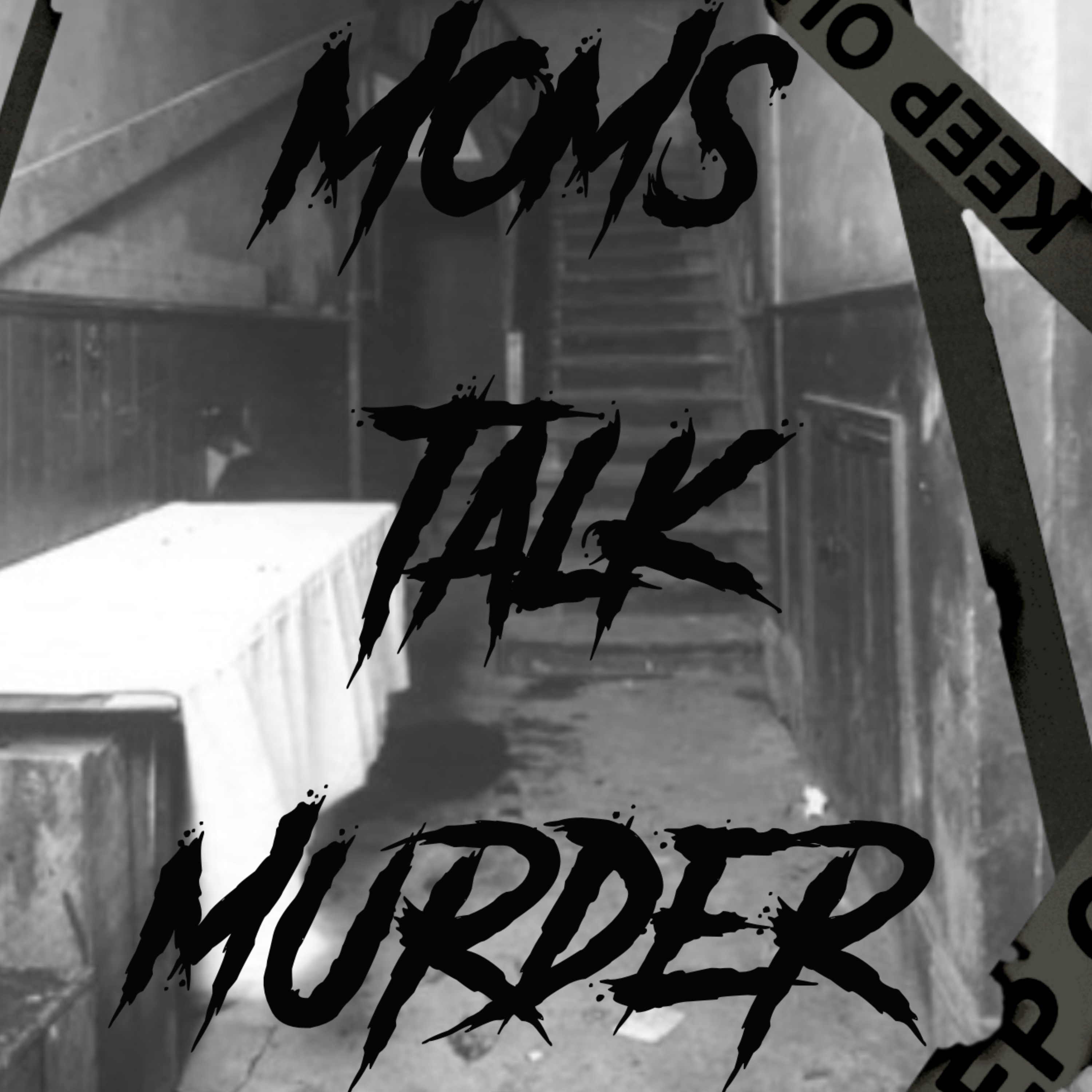 Moms Talk Murders podcast artwork