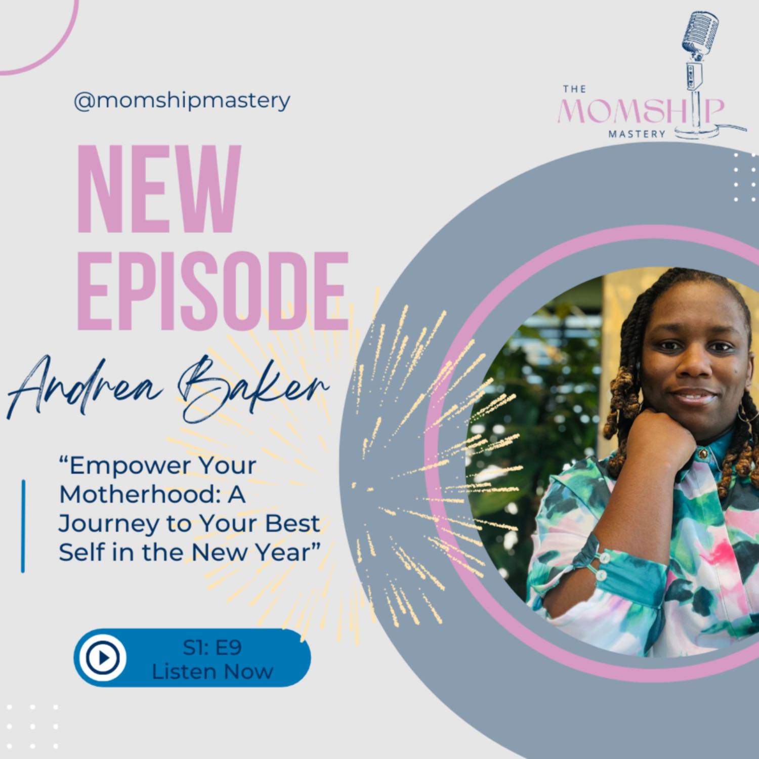 Empower Your Motherhood: A Journey to Your Best Self in the New Year episode artwork