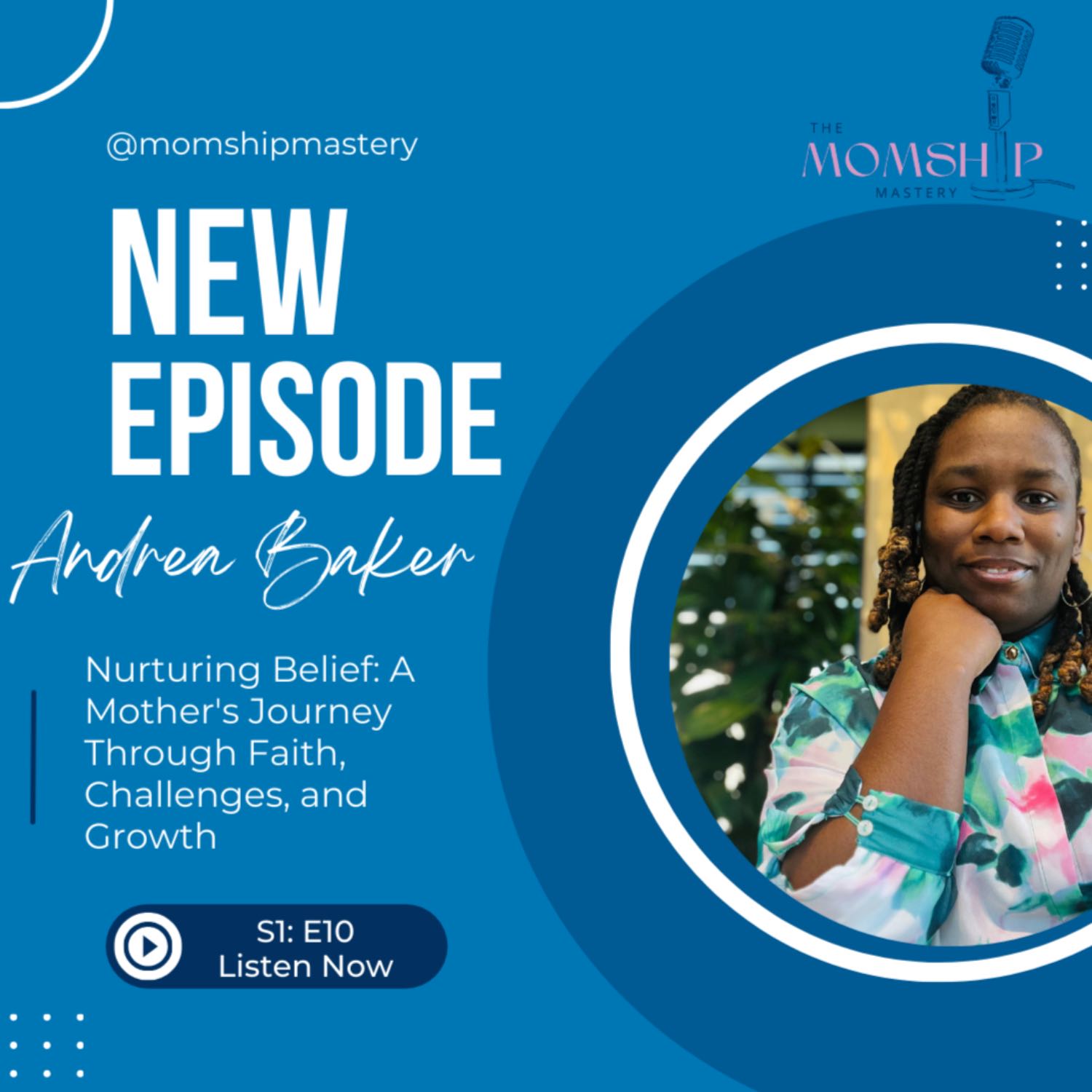 Nurturing Belief: A Mother's Journey Through Faith, Challenges, and Growth episode artwork