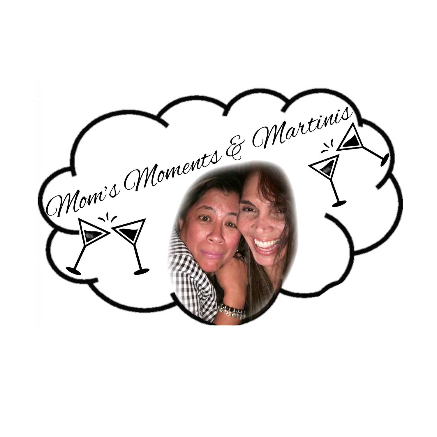 Mom\'s, Moments, and Martinis Podcast