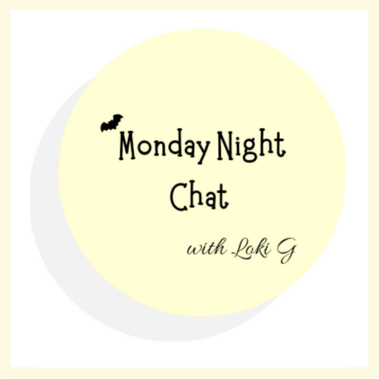 Monday Night Chat