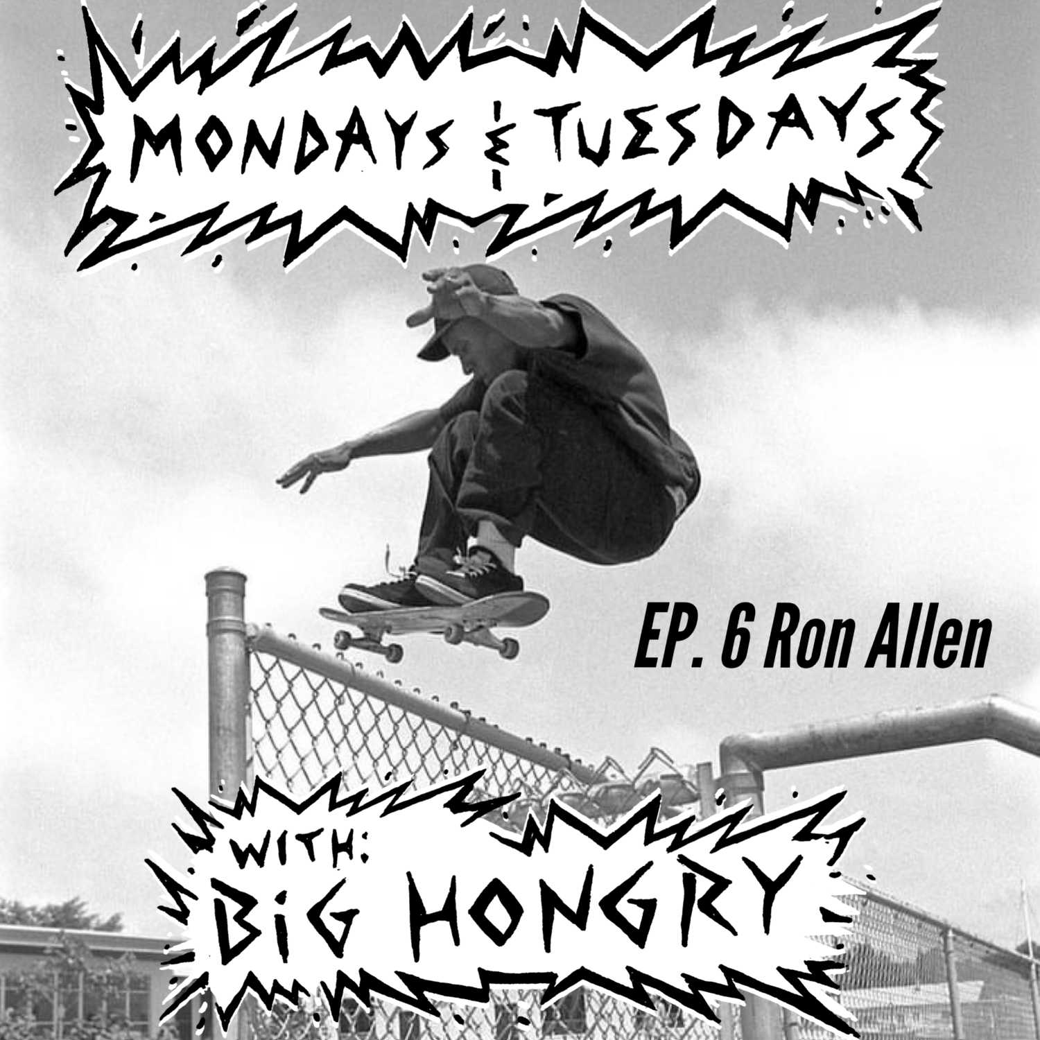 Mondays & Tuesdays with Big Hongry