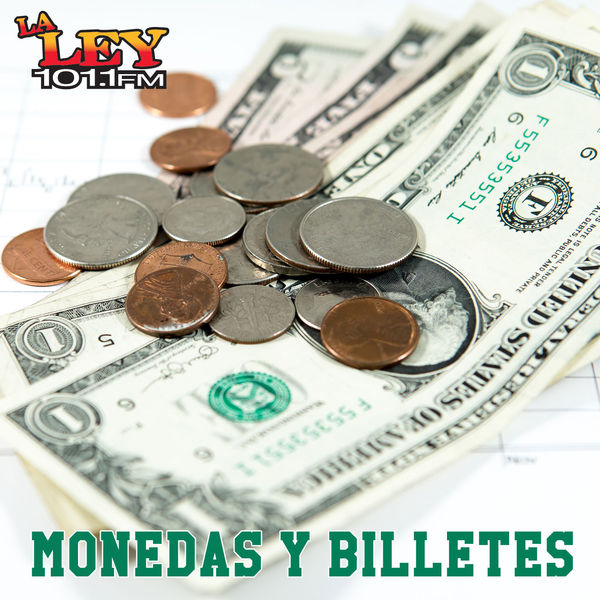 MONEDAS Y BILLETES